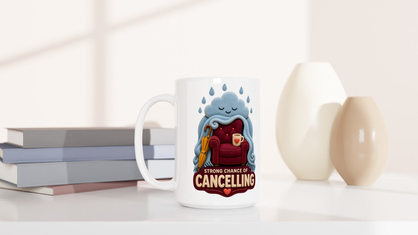 Strong Chance of Cancelling Large Mug — product view 6