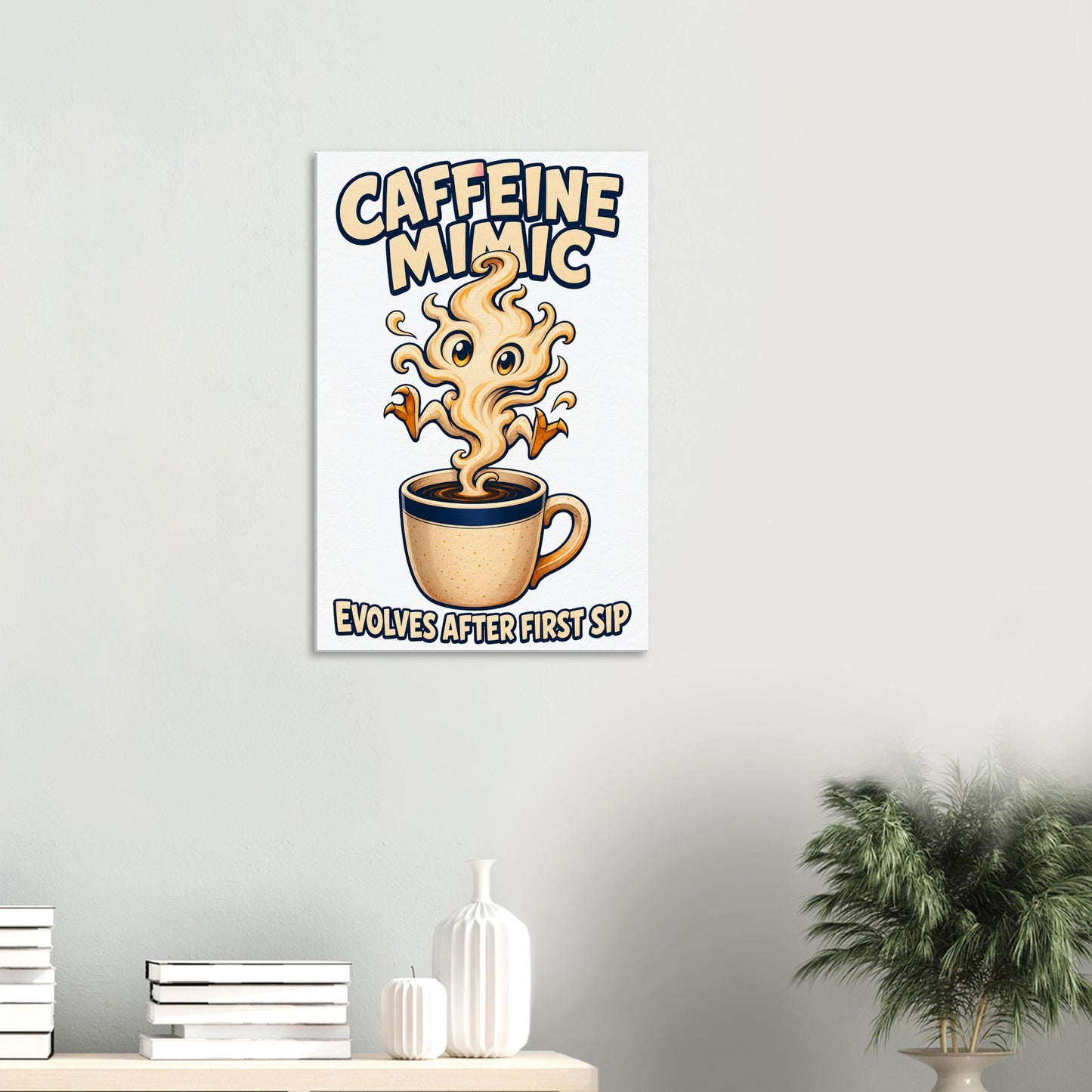 Caffeine Mimic – Evolves After First Sip Canvas — product view 4