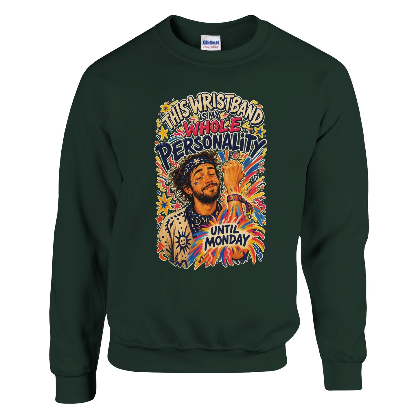 This Wristband Is My Whole Personality Until Monday Sweatshirt — product view 4