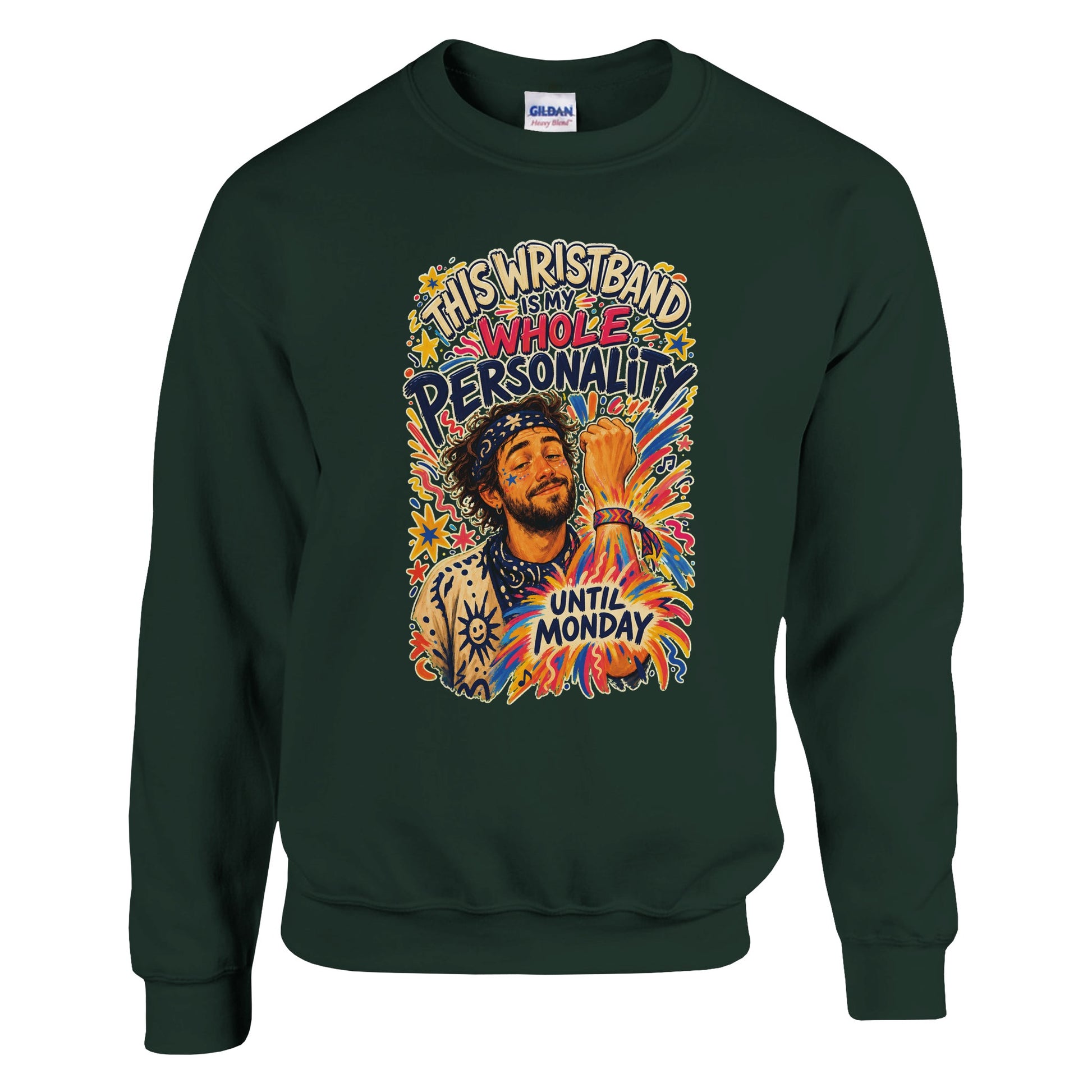 This Wristband Is My Whole Personality Until Monday Sweatshirt — product view 4