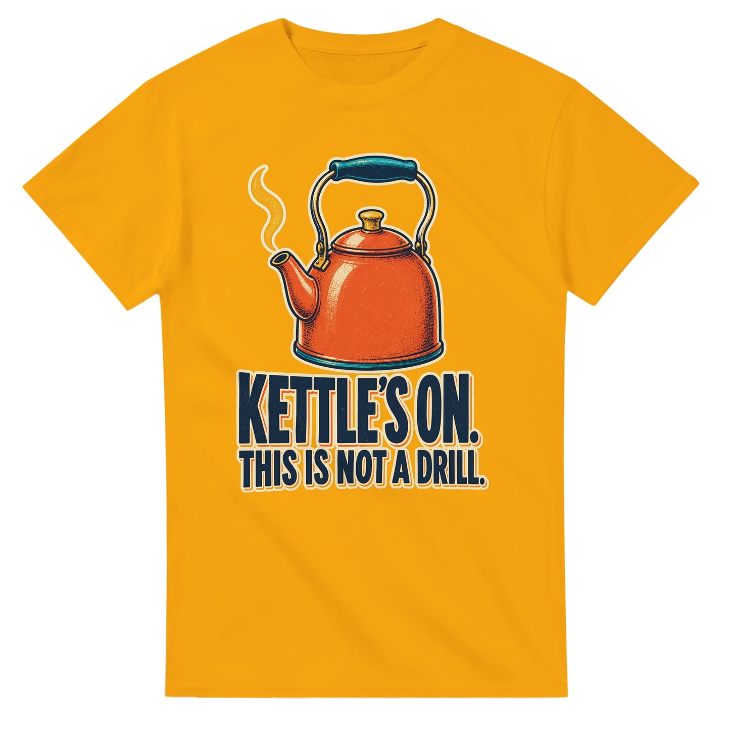 Kettle's On – This Is Not a Drill T-shirt — product view 14
