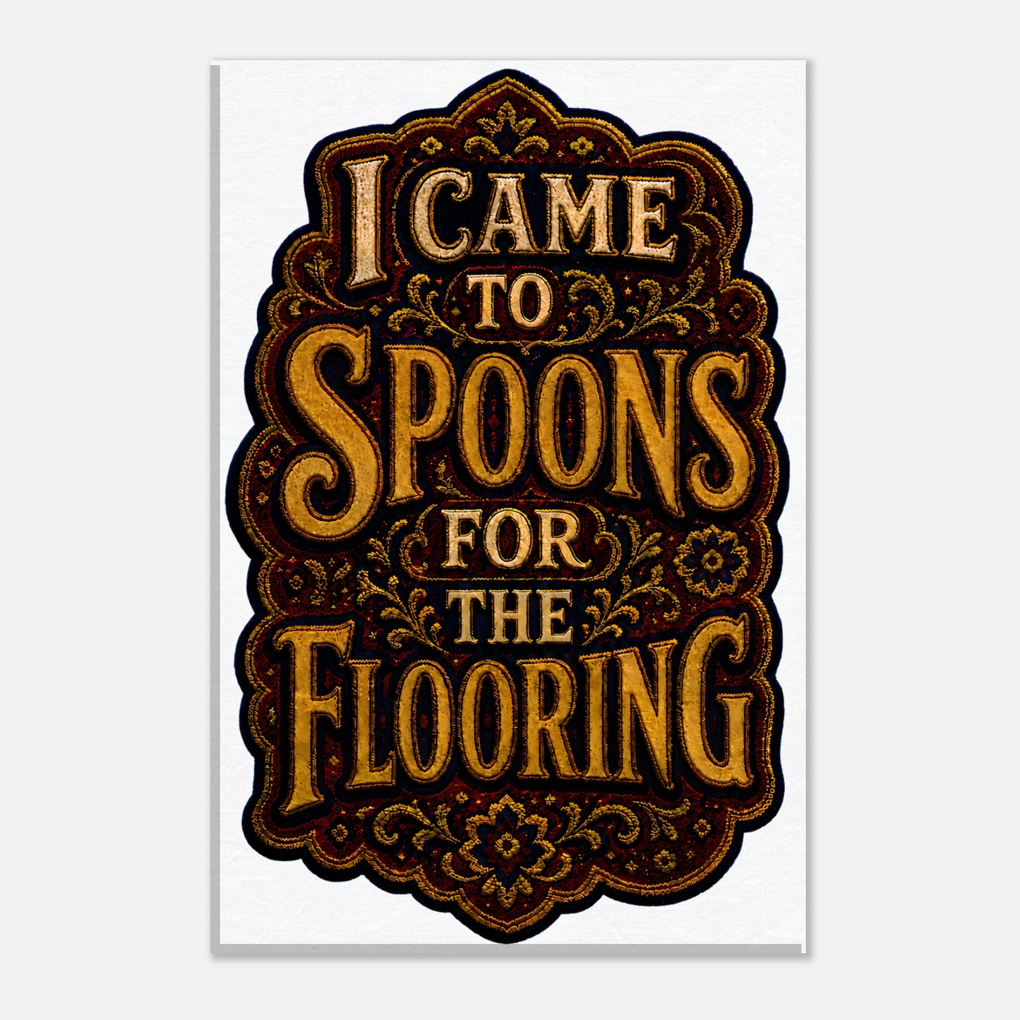 I Came to Spoons for the Flooring Canvas — product view 3