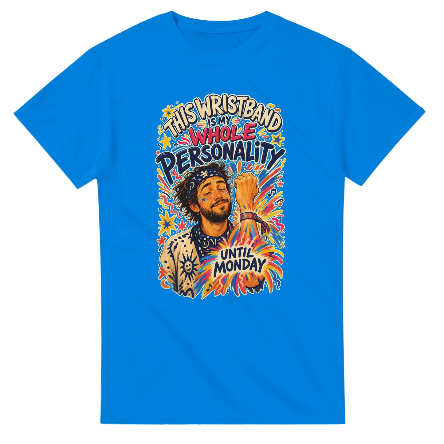 This Wristband Is My Whole Personality Until Monday T-shirt — product view 2