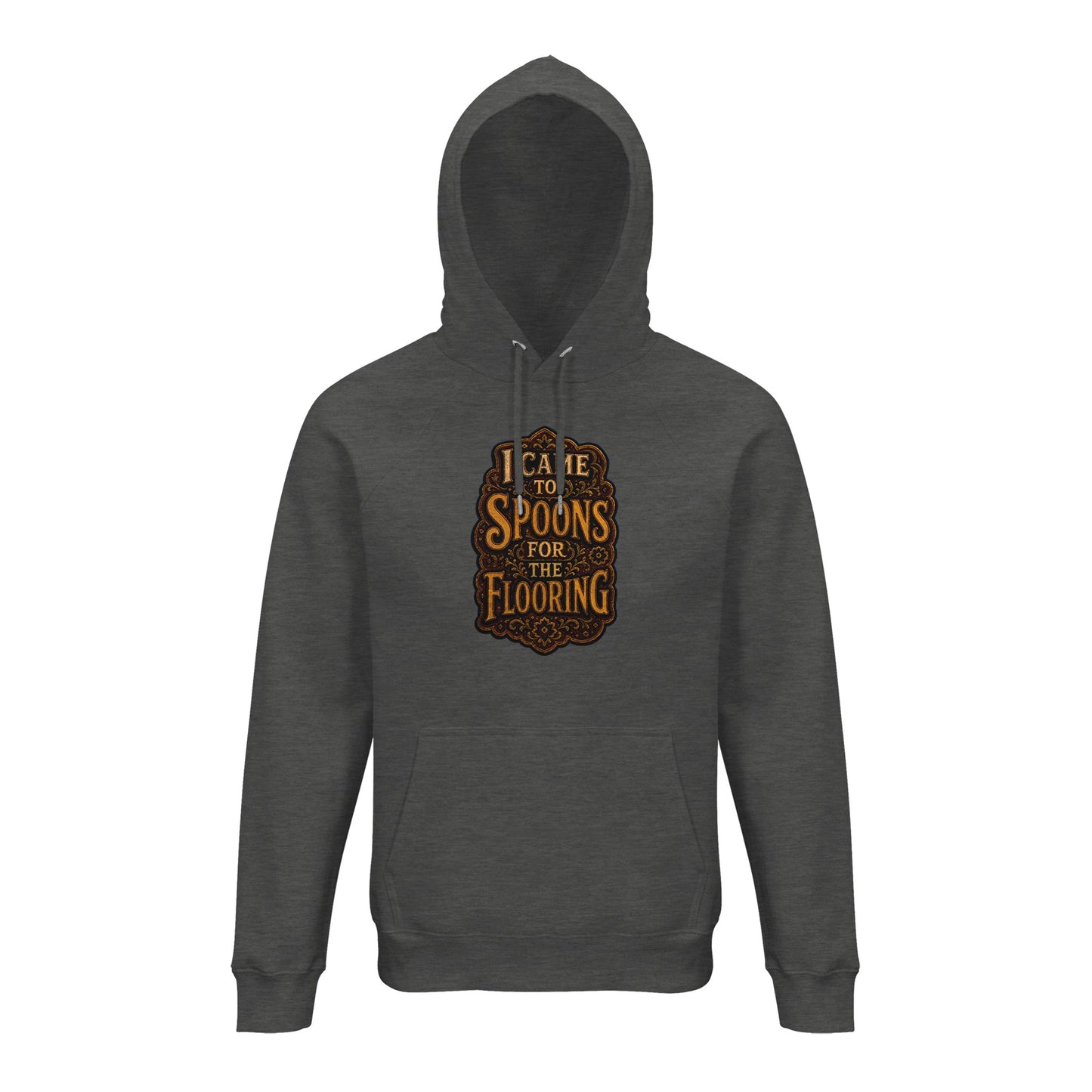 I Came to Spoons for the Flooring Hoodie — product view 10