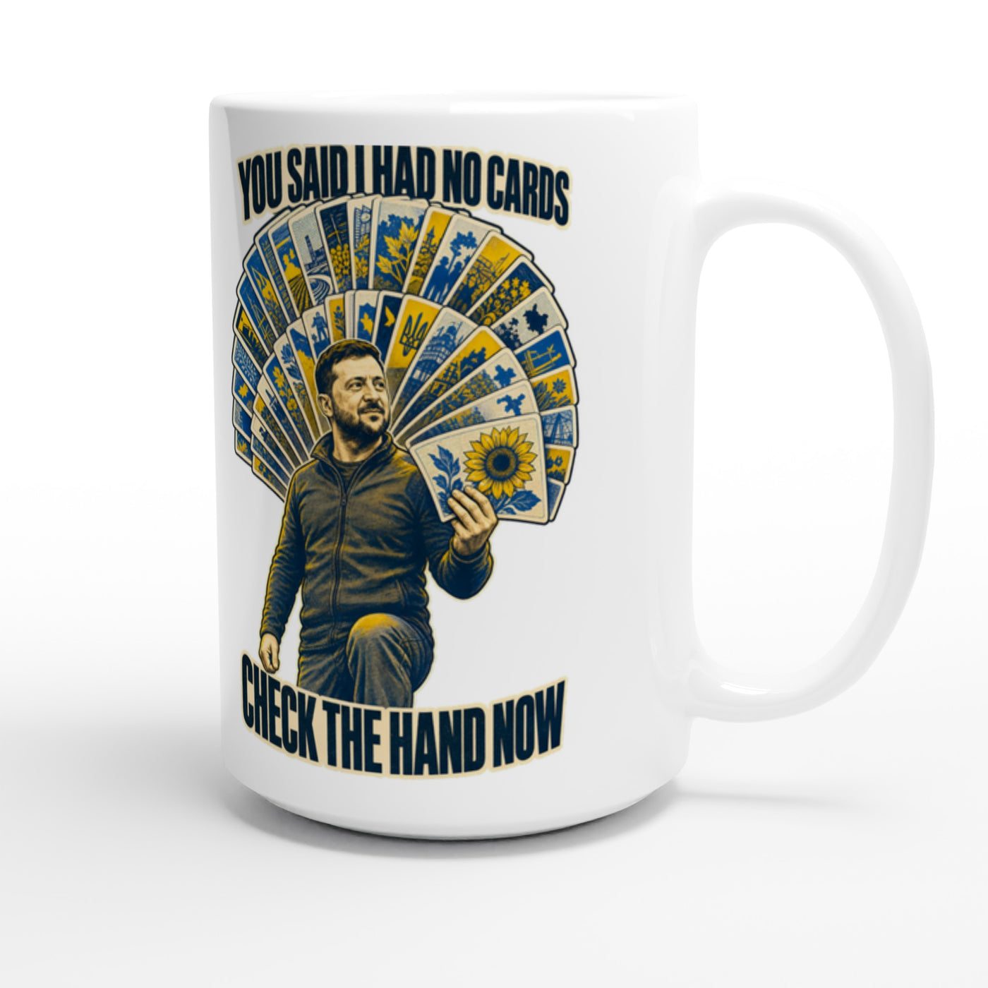 You Said I Had No Cards – Zelenskyy Satire Large Mug