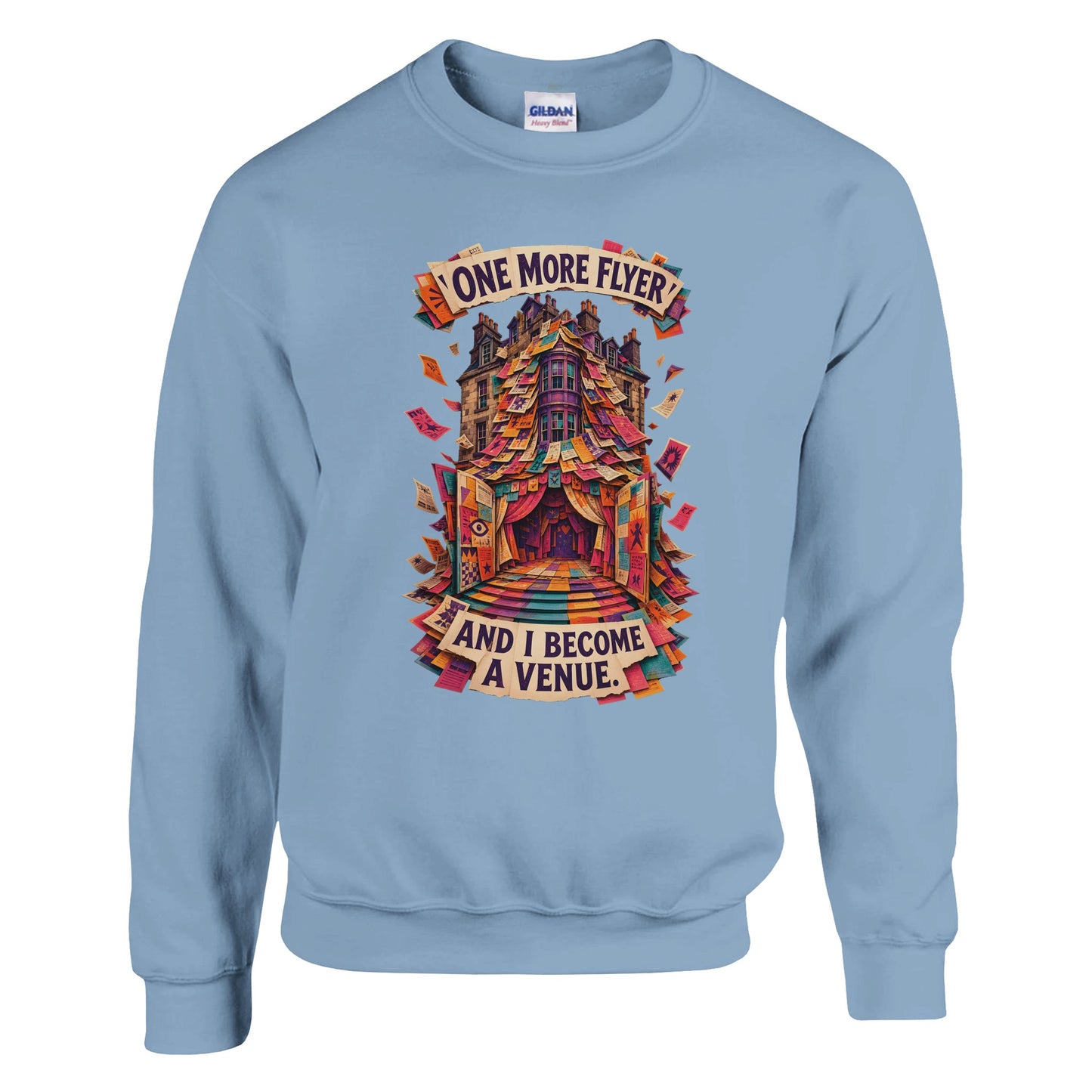 One More Flyer and I Become a Venue Sweatshirt — product view 3