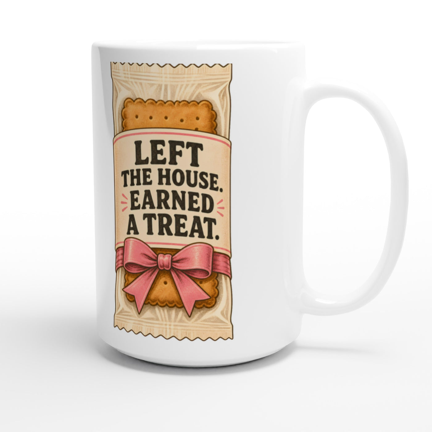 Left the House, Earned a Treat Large Mug