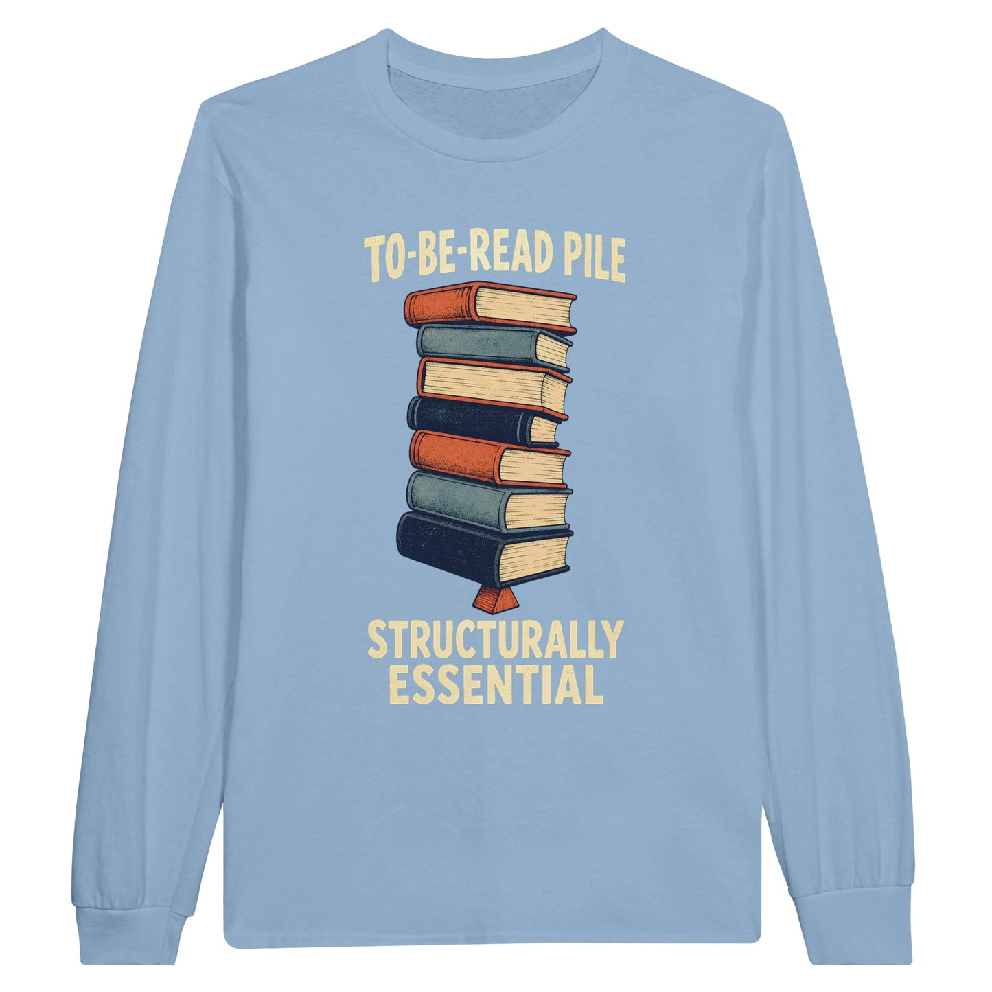 To-Be-Read Pile: Structurally Essential Book Graphic Long-Sleeve T-shirt — product view 8