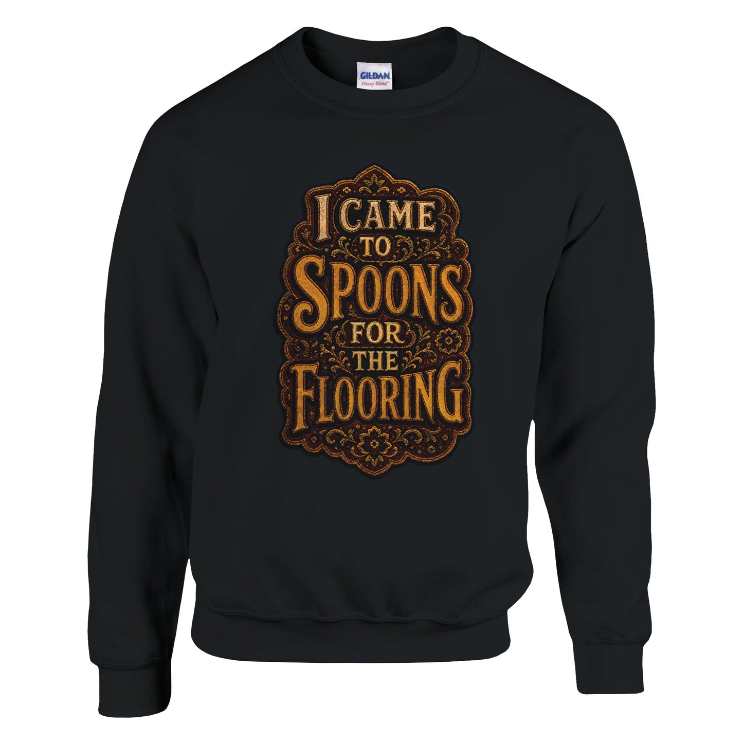 I Came to Spoons for the Flooring Sweatshirt — product view 5