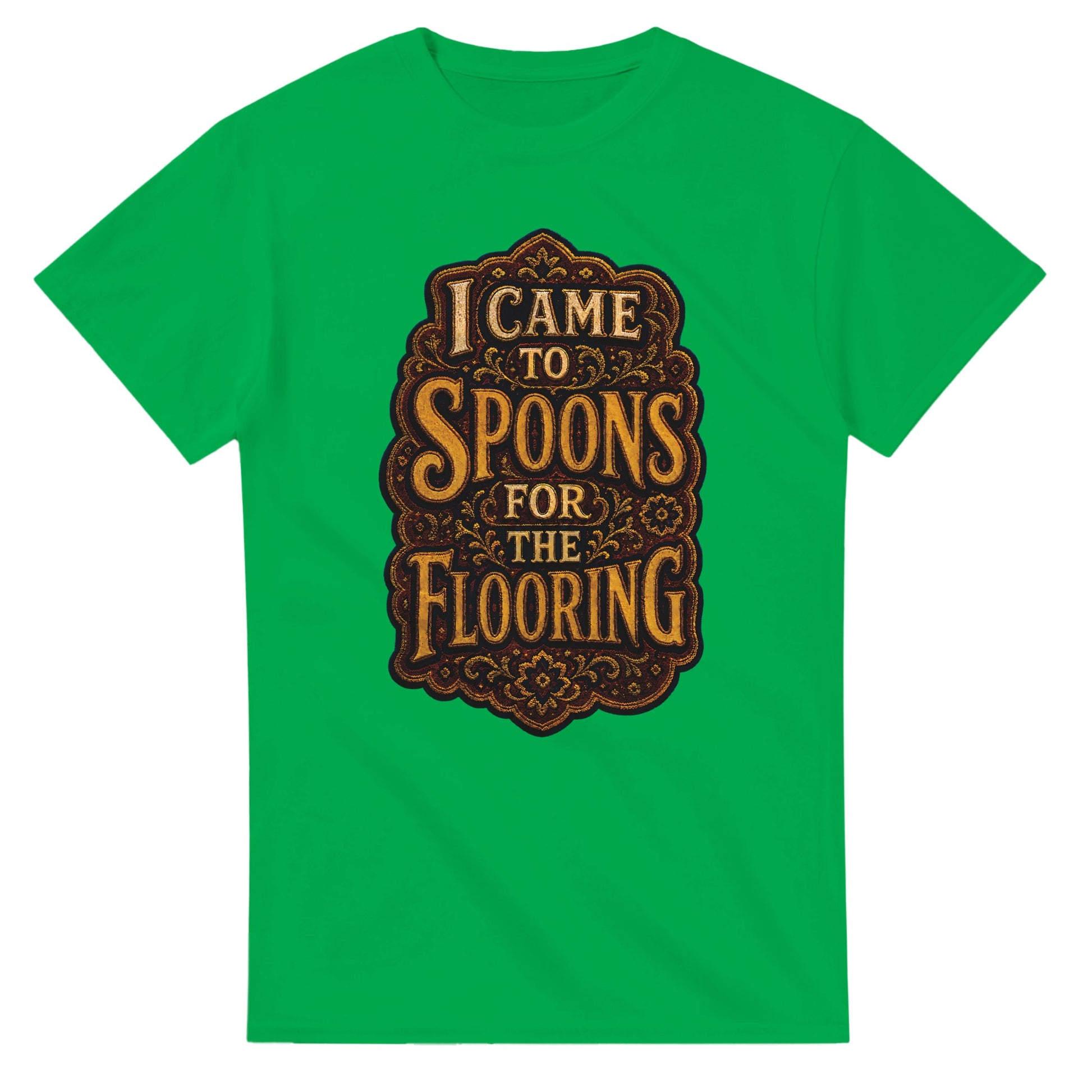I Came to Spoons for the Flooring T-shirt — product view 11