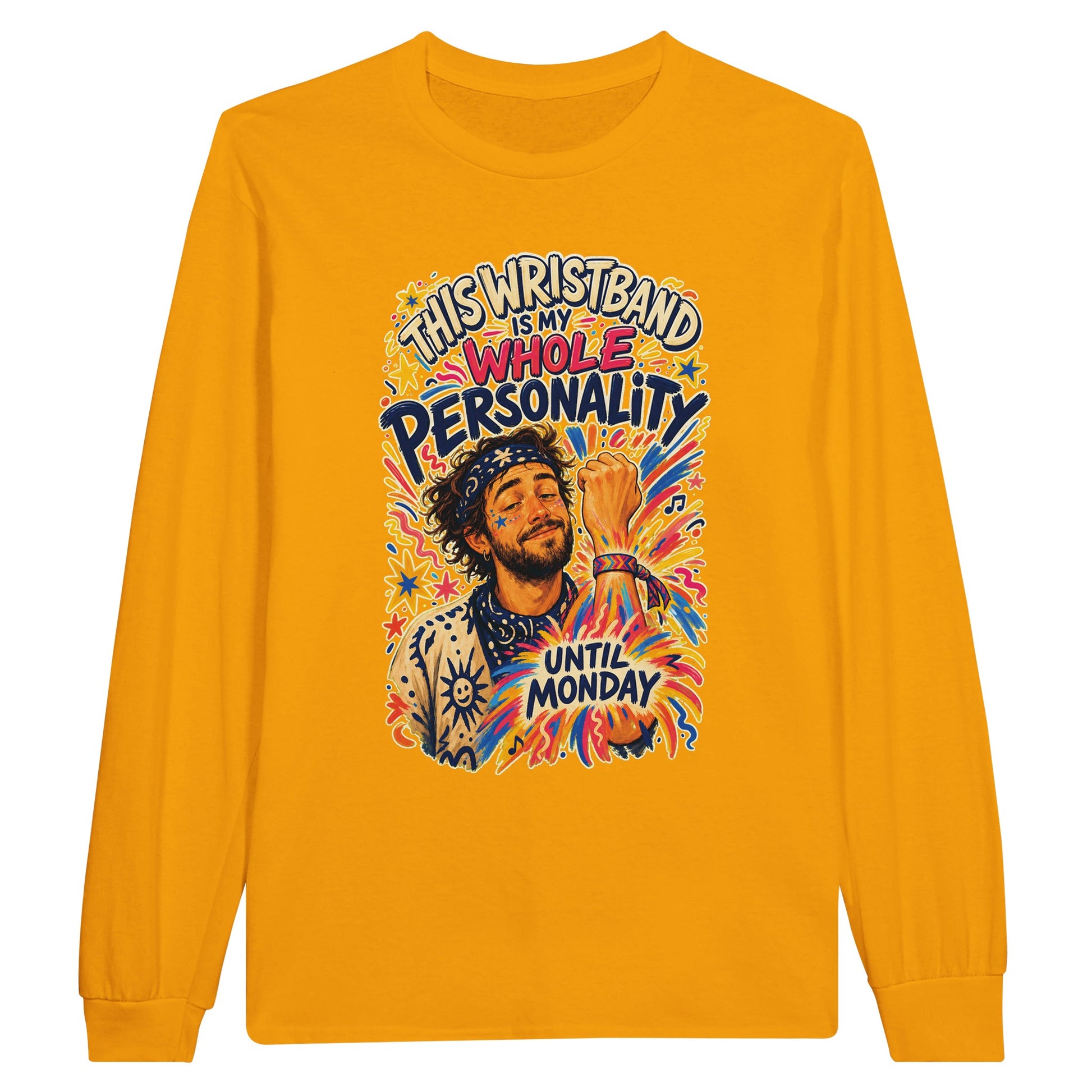 This Wristband Is My Whole Personality Until Monday Long-Sleeve T-shirt — product view 4