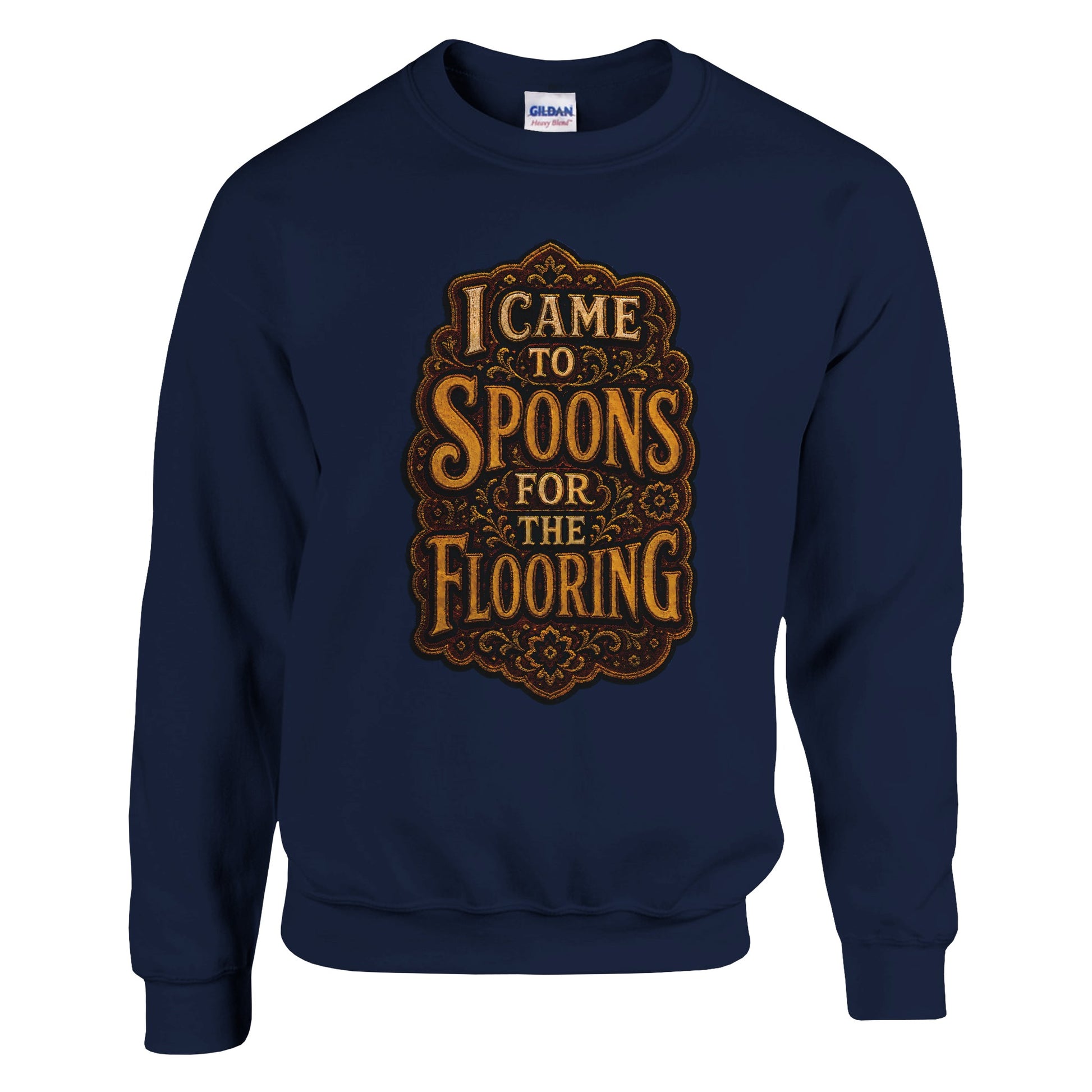 I Came to Spoons for the Flooring Sweatshirt — product view 13