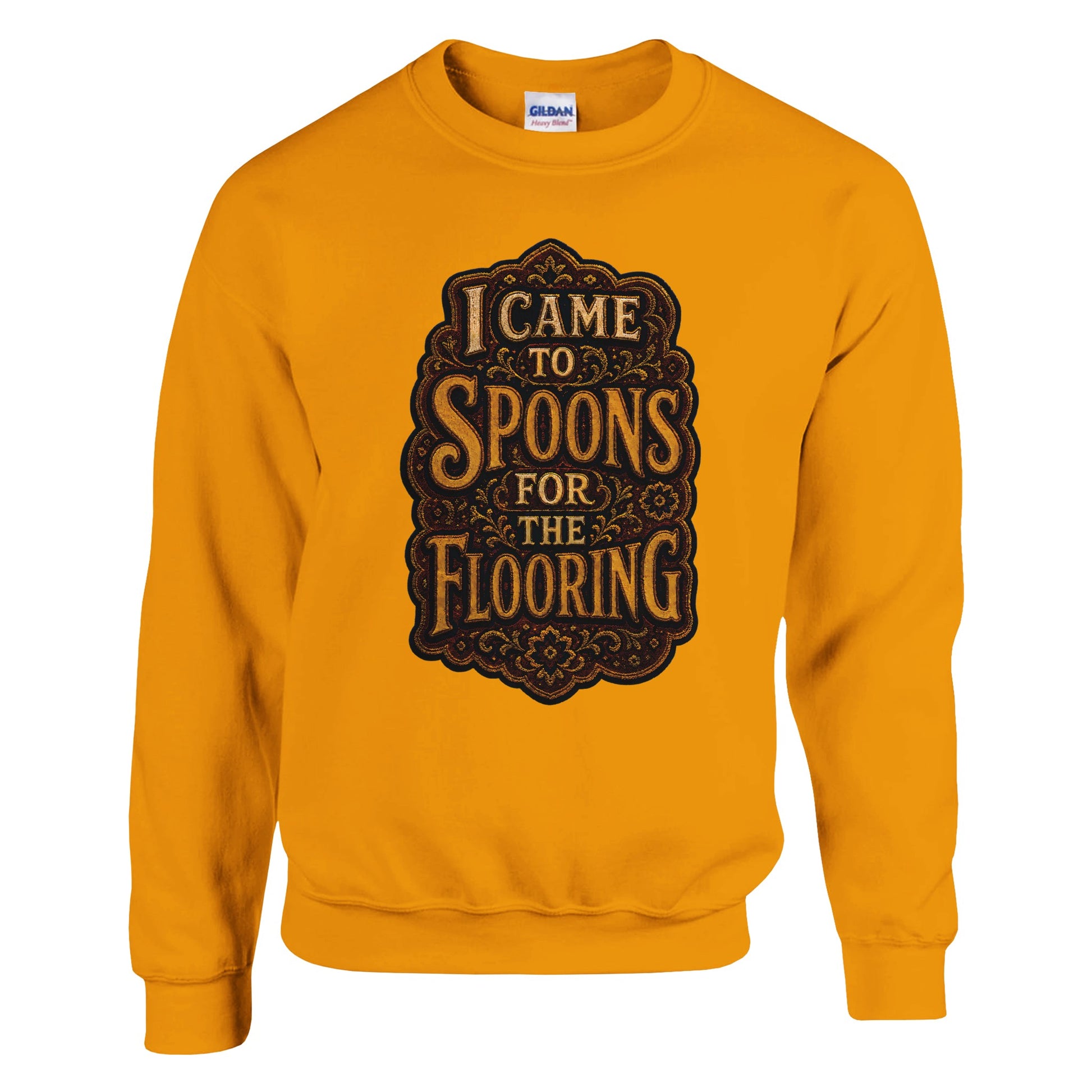 I Came to Spoons for the Flooring Sweatshirt — product view 11