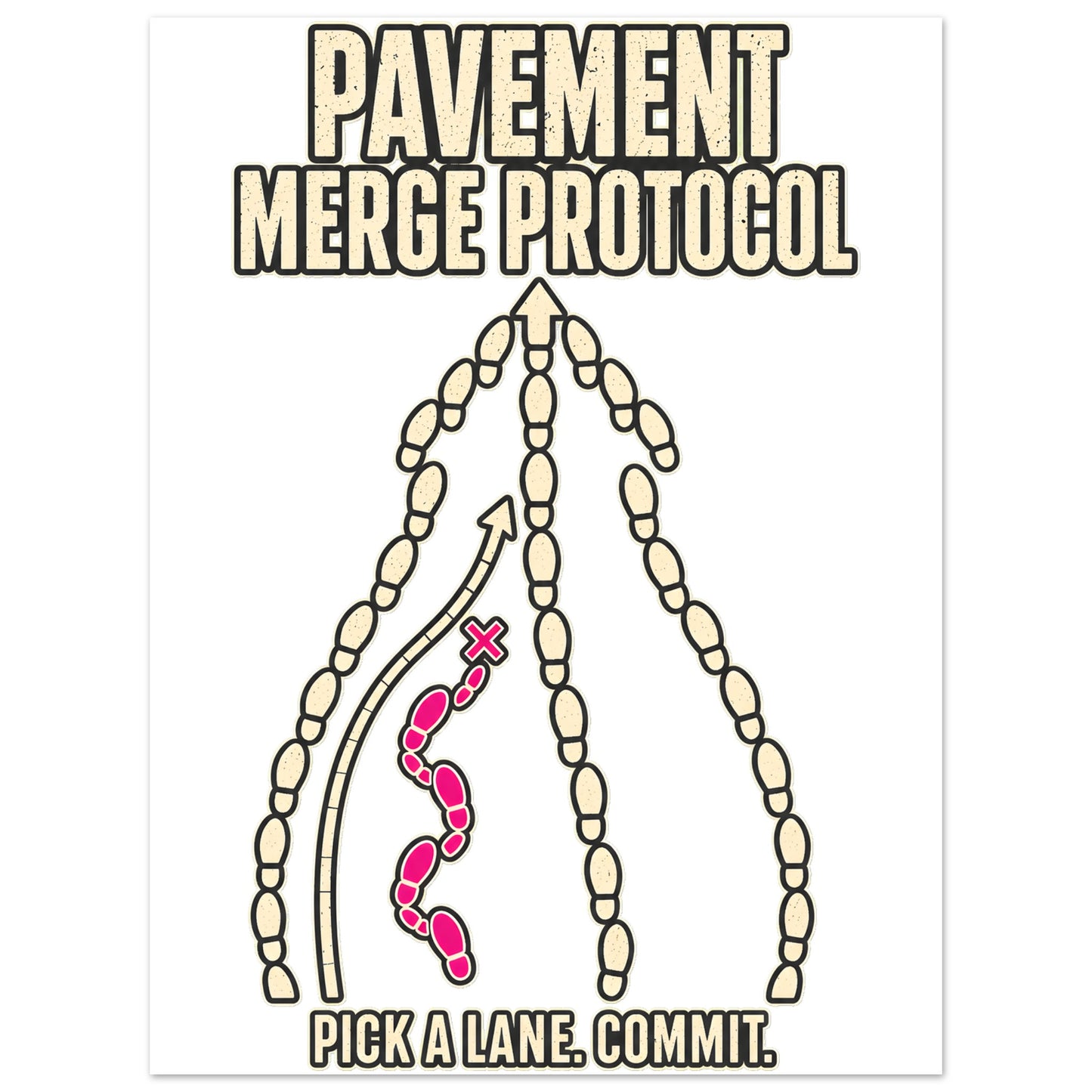 Pavement Merge Protocol — Pick a Lane Aluminium Print — product view 1