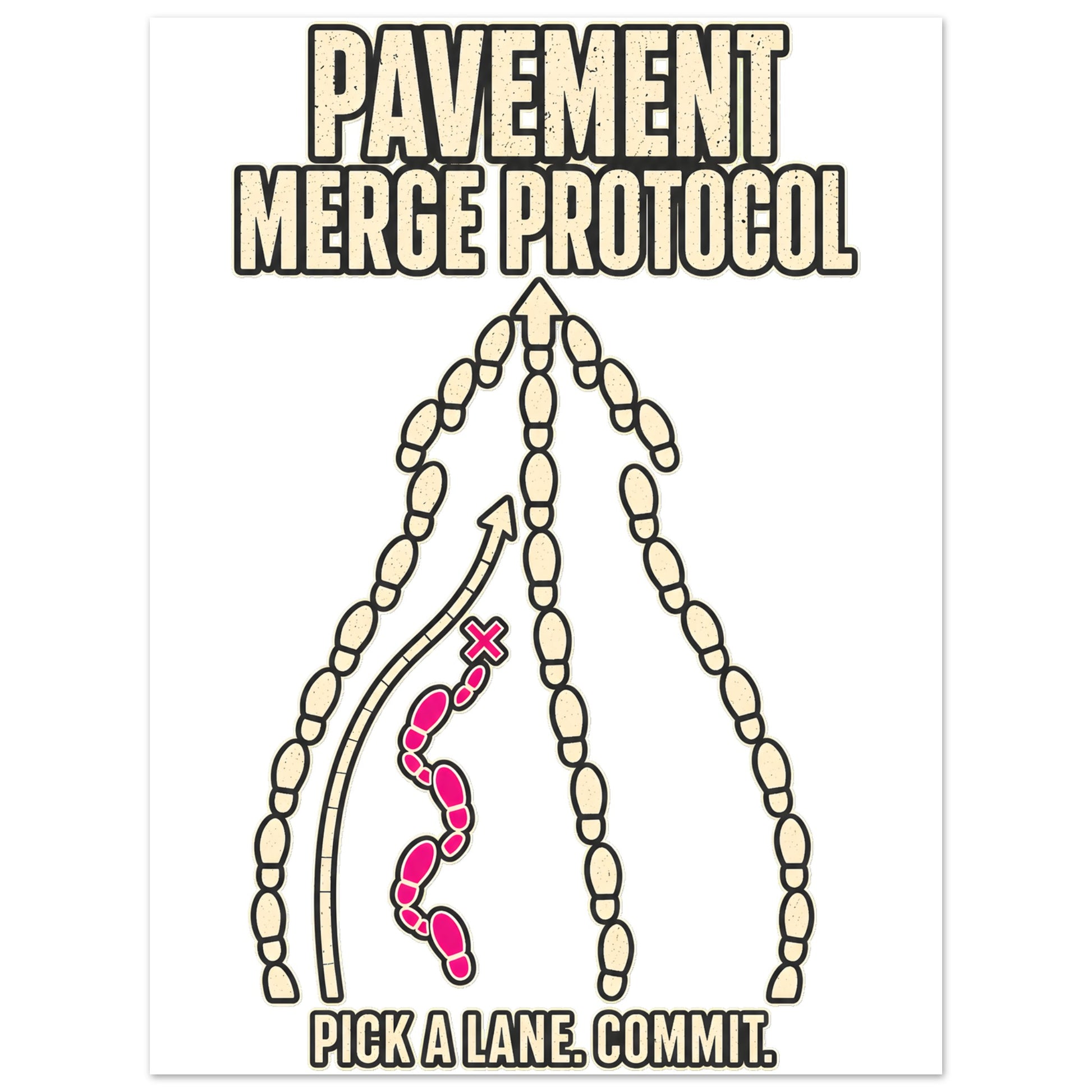 Pavement Merge Protocol — Pick a Lane Aluminium Print — product view 1