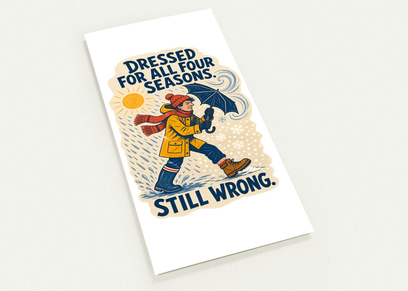 Dressed for All Four Seasons. Still Wrong. Postcard Pack