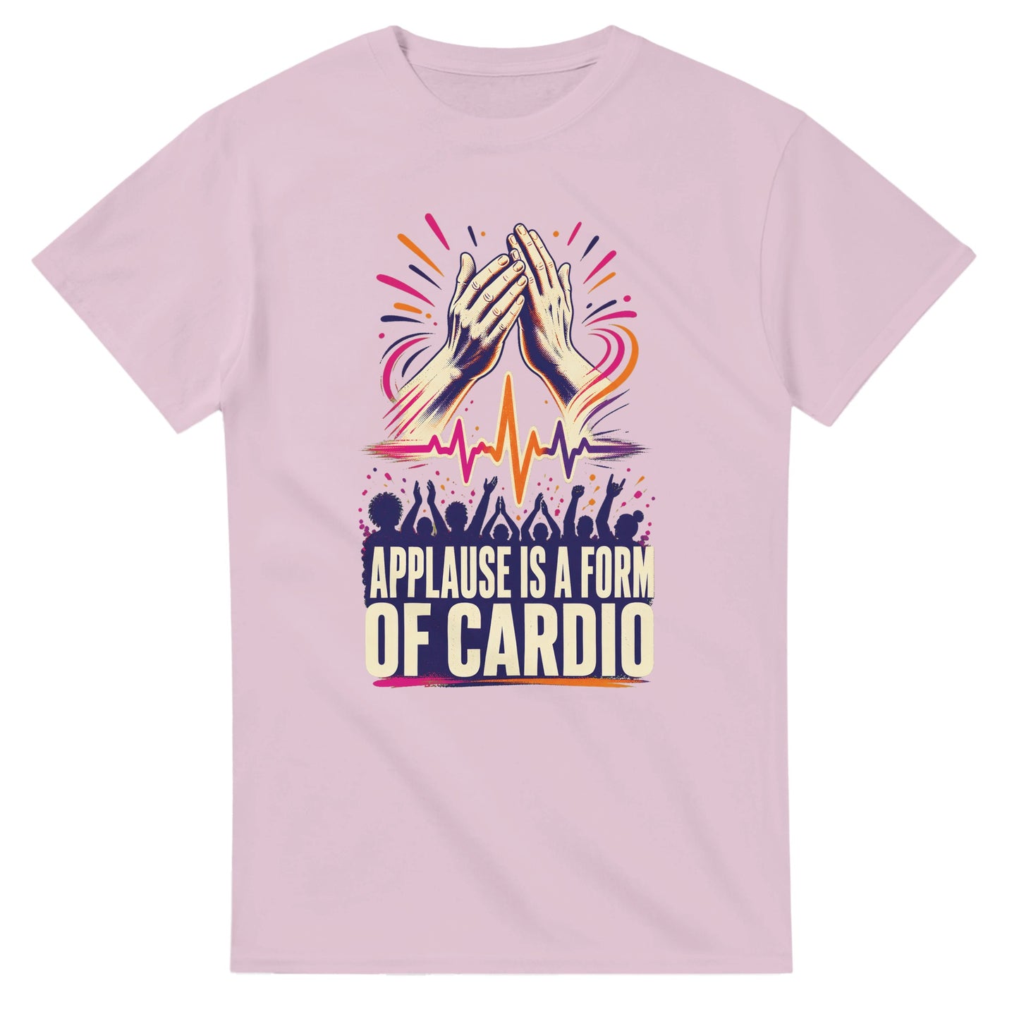 Applause Is a Form of Cardio T-shirt — product view 4