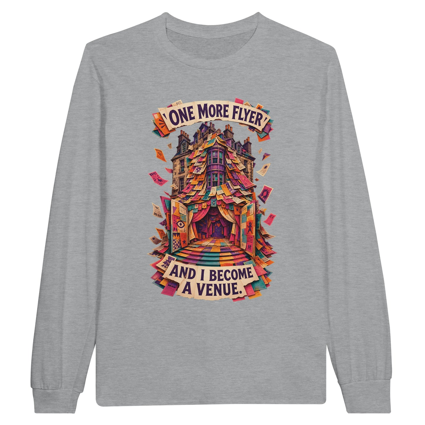 One More Flyer and I Become a Venue Long-Sleeve T-shirt — product view 6