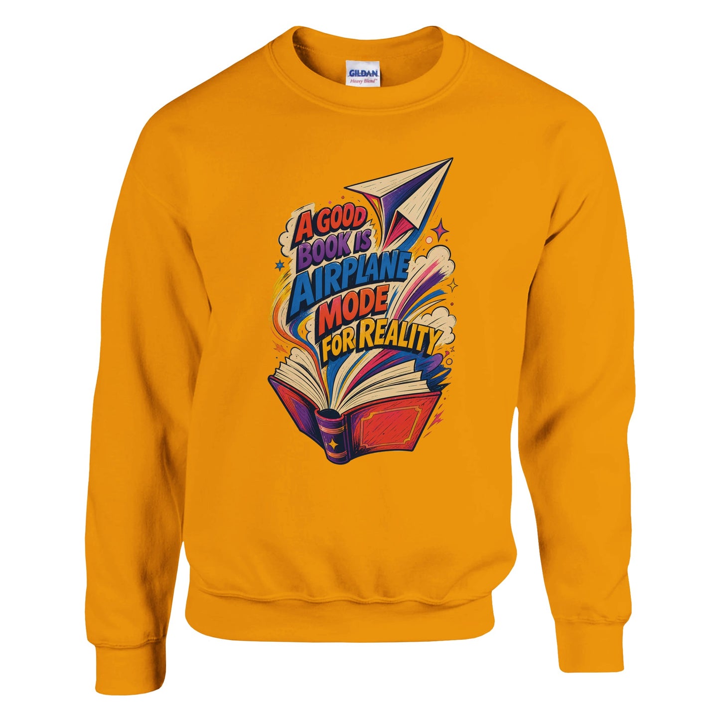 A Good Book Is Airplane Mode for Reality Sweatshirt — product view 11