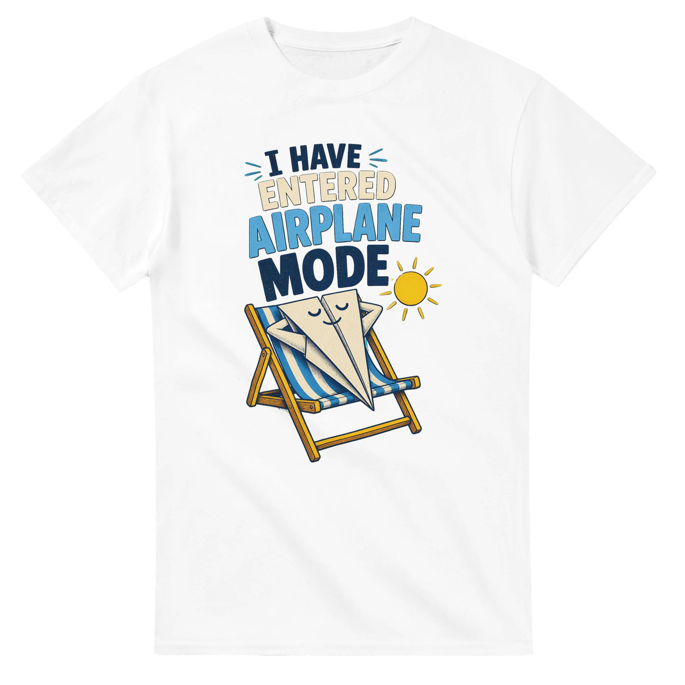 I Have Entered Airplane Mode Graphic T-shirt