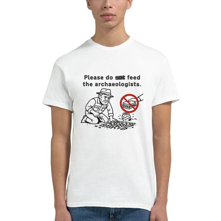 Do Feed the Archaeologists