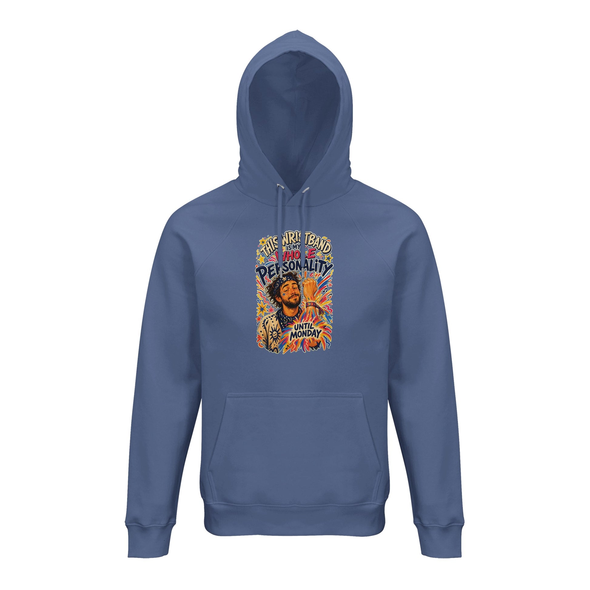 This Wristband Is My Whole Personality Until Monday Hoodie — product view 3