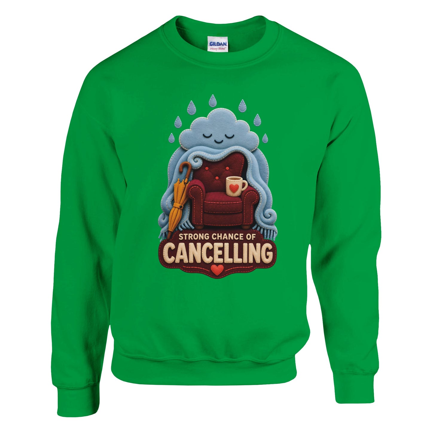 Strong Chance of Cancelling Sweatshirt — product view 4