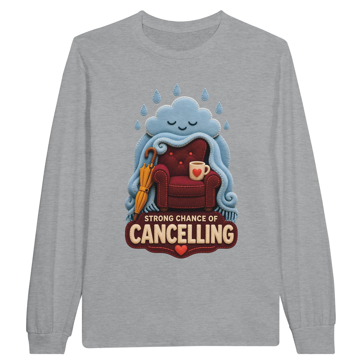 Strong Chance of Cancelling Long-Sleeve T-shirt — product view 10