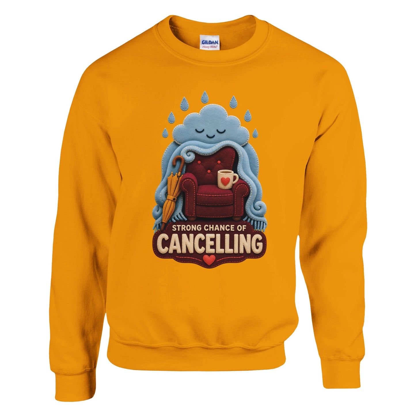 Strong Chance of Cancelling Sweatshirt — product view 2