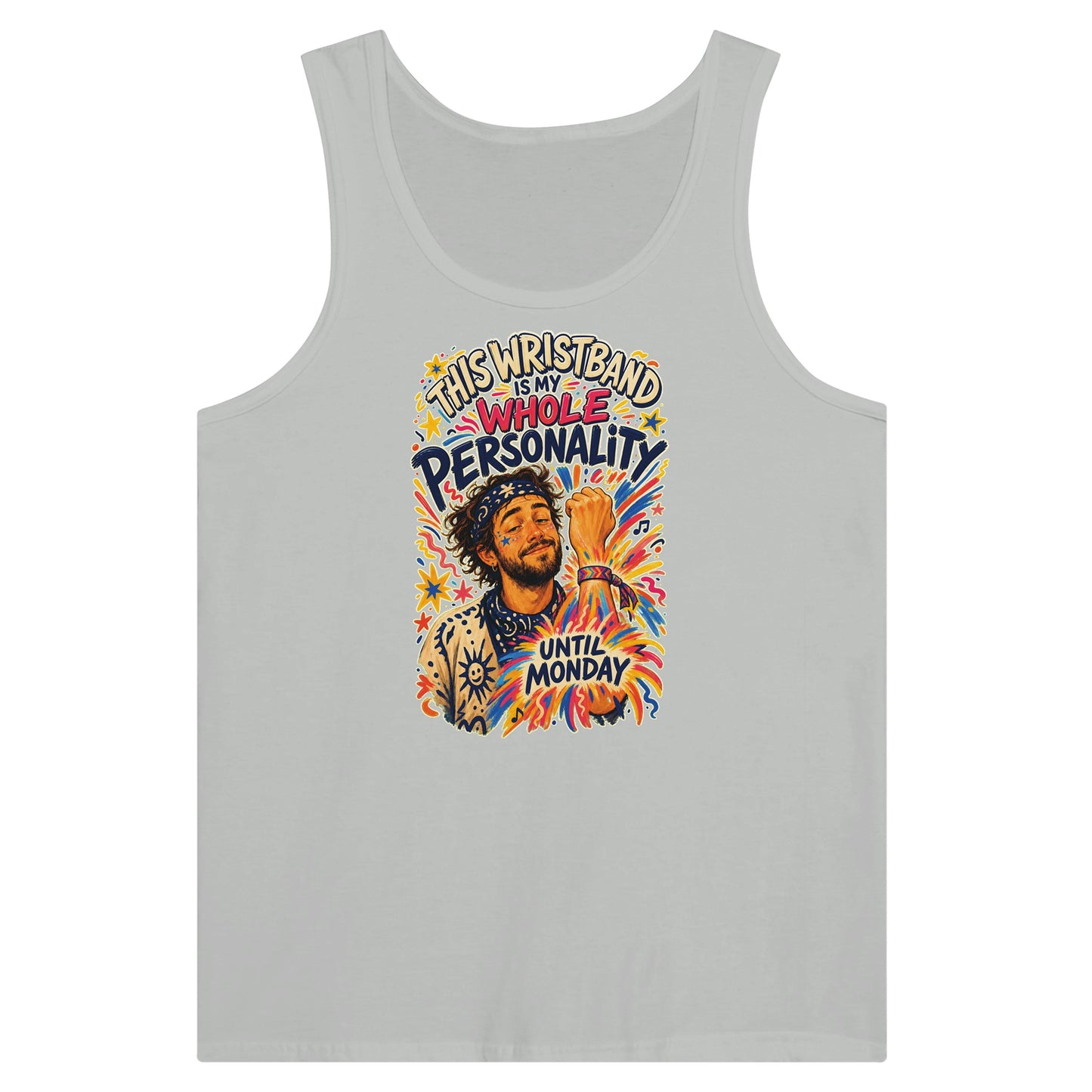 This Wristband Is My Whole Personality Until Monday Premium Unisex Tank Top — product view 5