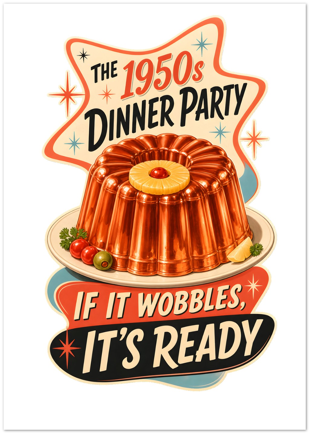 The 1950s Dinner Party — If It Wobbles, It's Ready Greeting Card Pack — product view 1