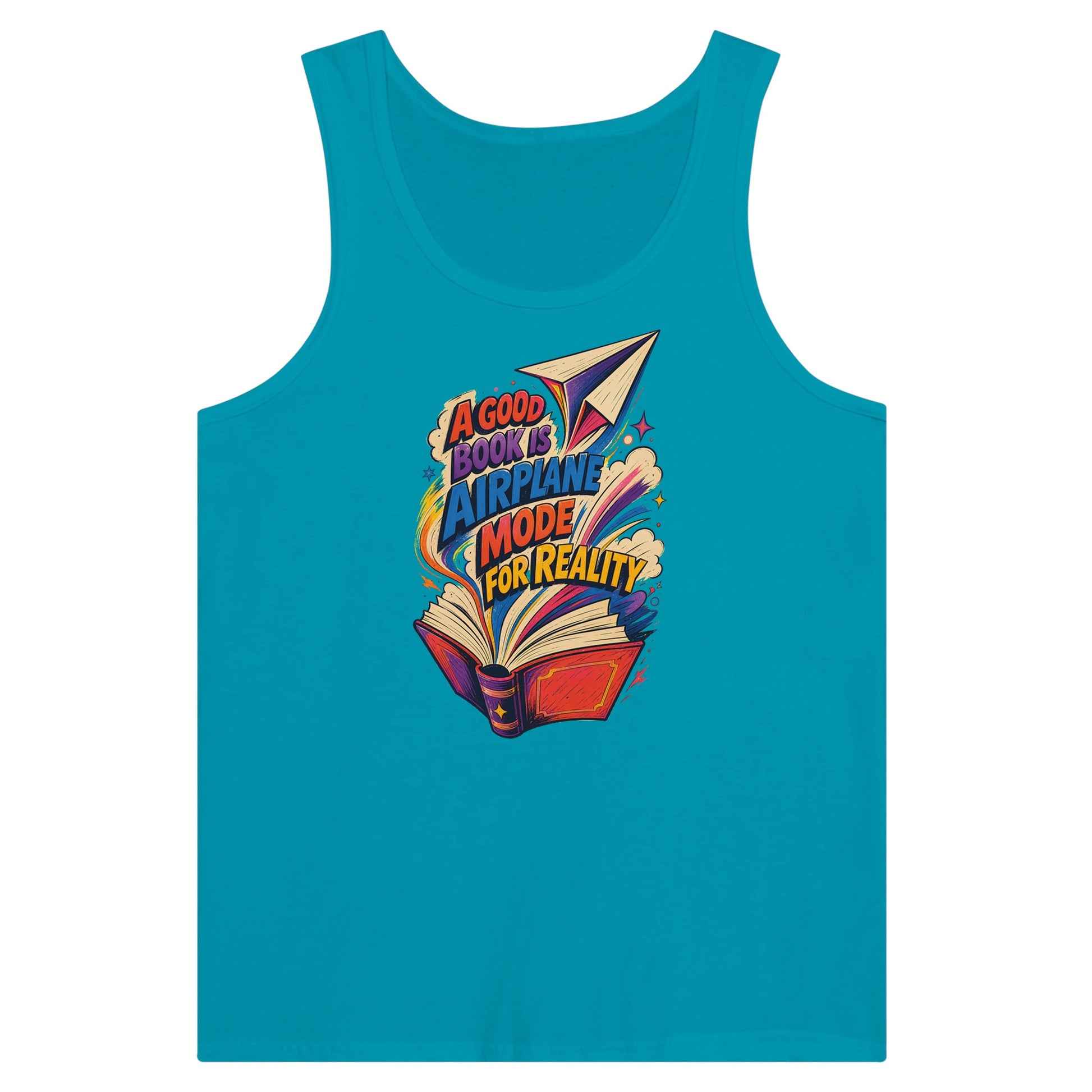 A Good Book Is Airplane Mode for Reality Premium Unisex Tank Top — product view 2