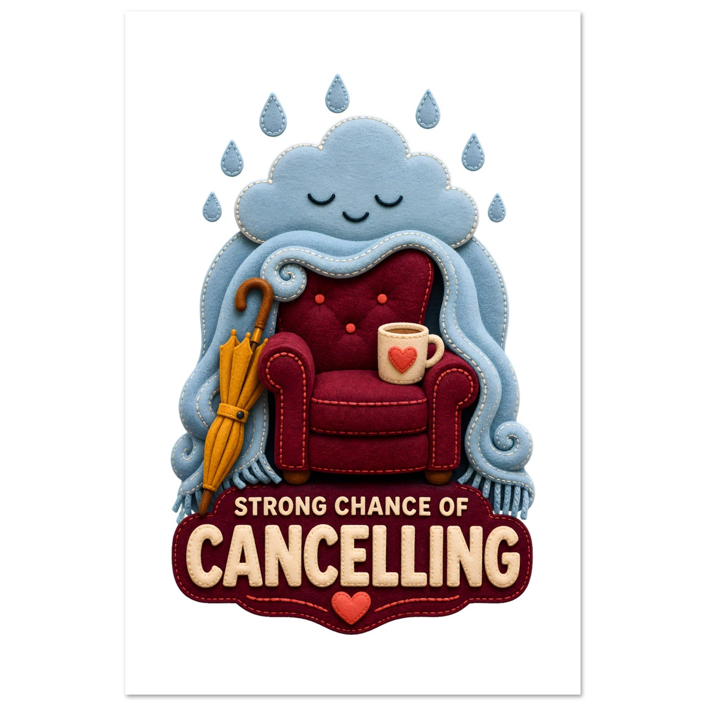 Strong Chance of Cancelling Poster — product view 6