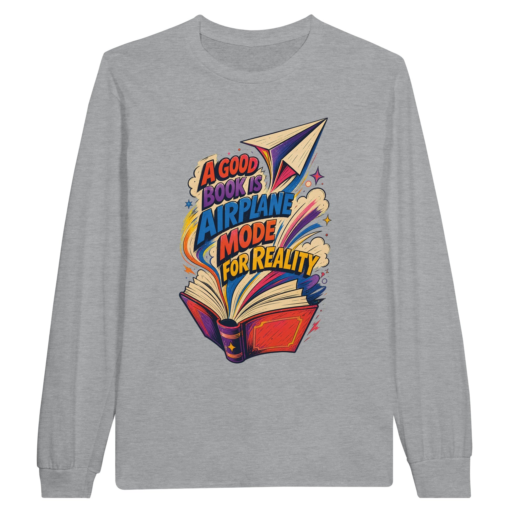 A Good Book Is Airplane Mode for Reality Long-Sleeve T-shirt — product view 10
