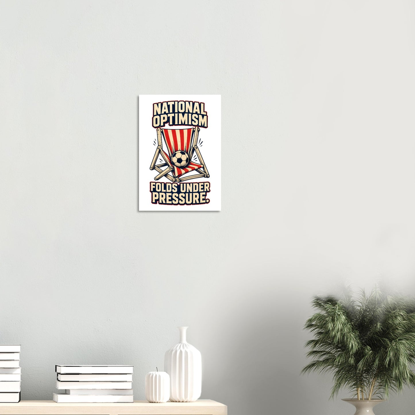 National Optimism Folds Under Pressure Football Poster — product view 8