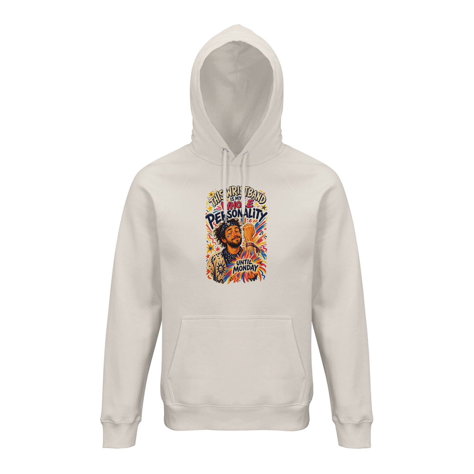 This Wristband Is My Whole Personality Until Monday Hoodie — product view 1
