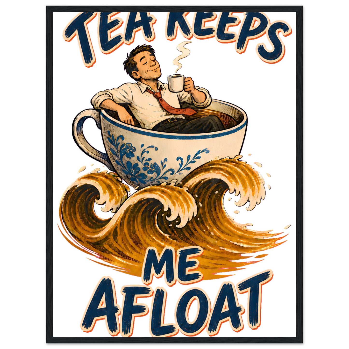 Tea Keeps Me Afloat Framed Wall Art — product view 4