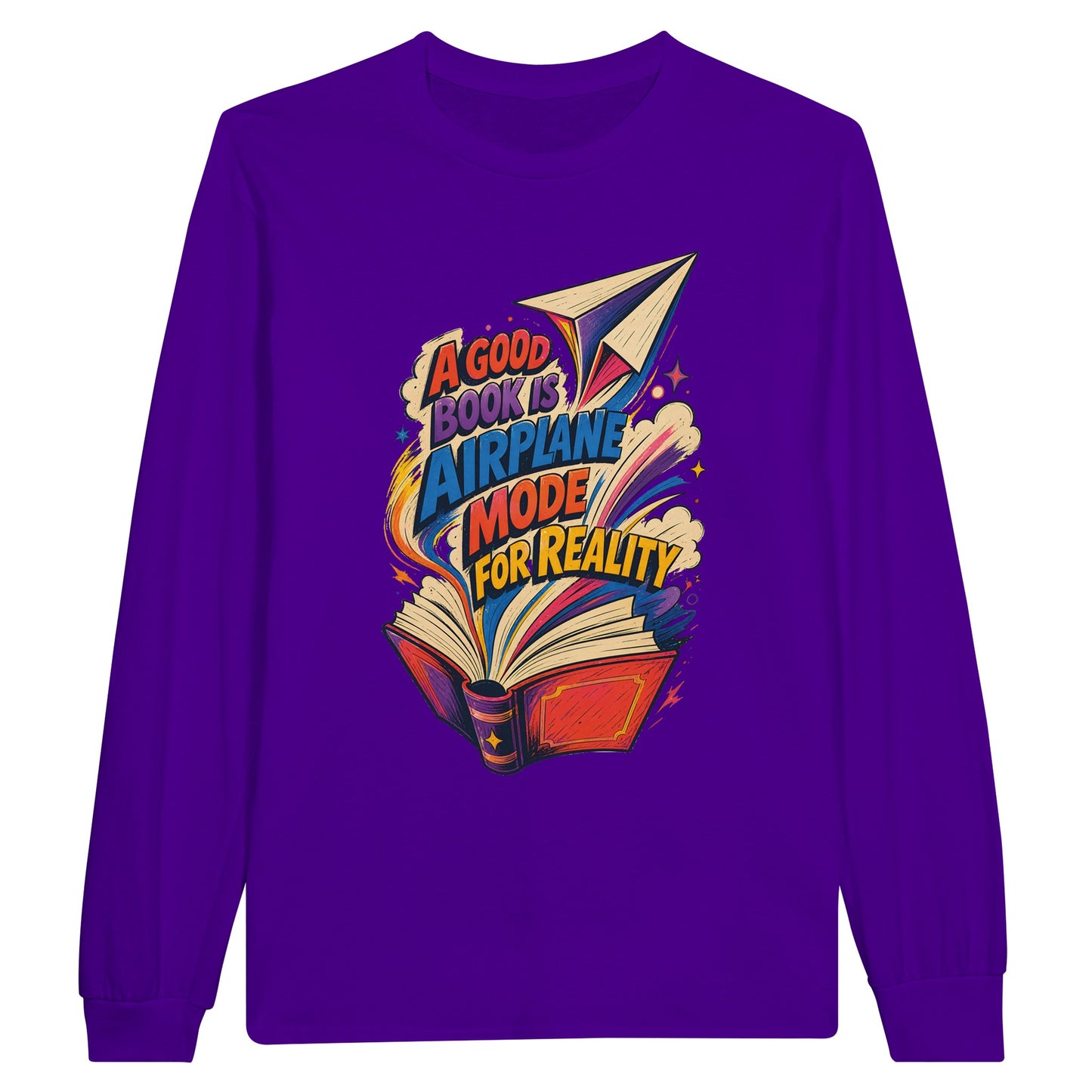 A Good Book Is Airplane Mode for Reality Long-Sleeve T-shirt — product view 13