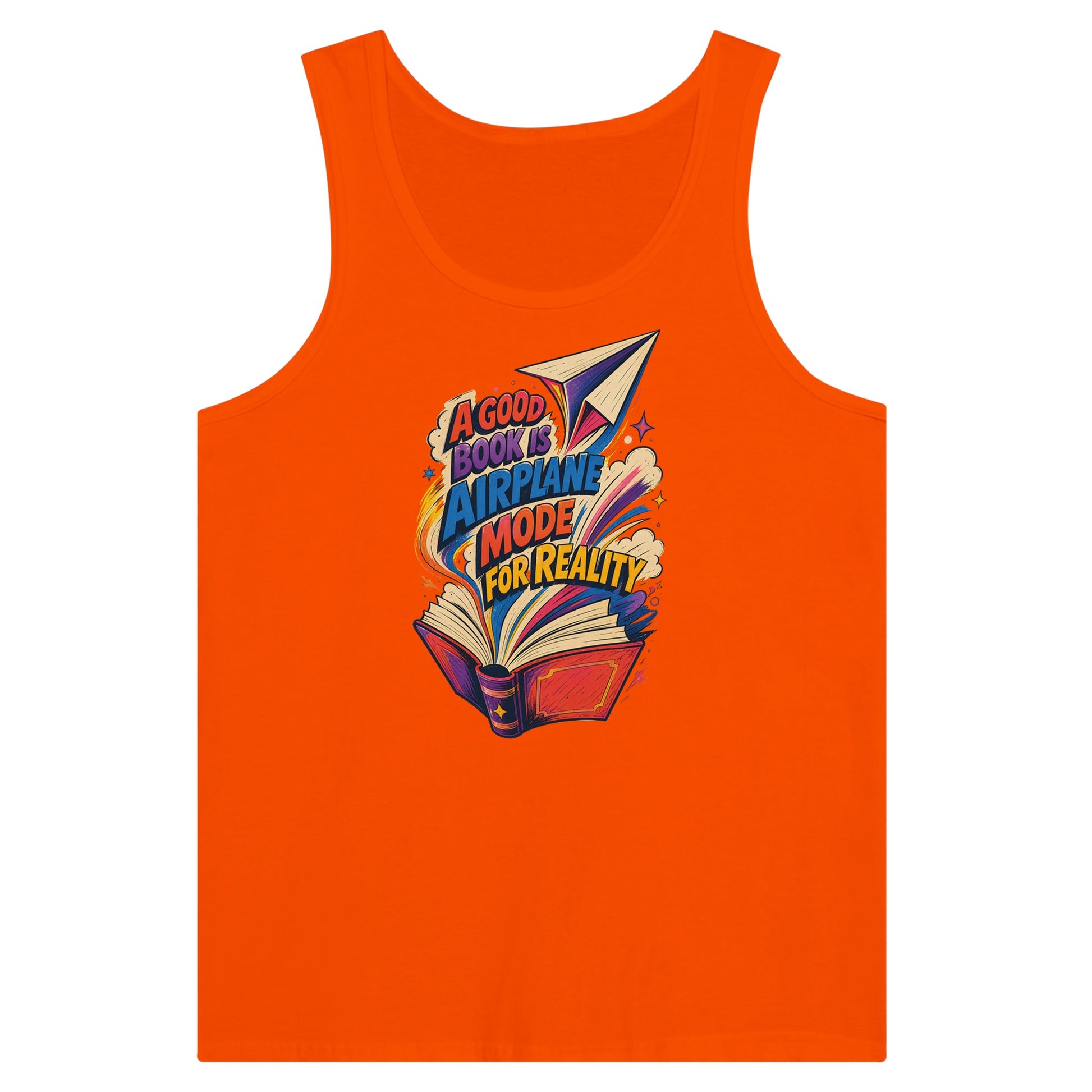 A Good Book Is Airplane Mode for Reality Premium Unisex Tank Top — product view 7