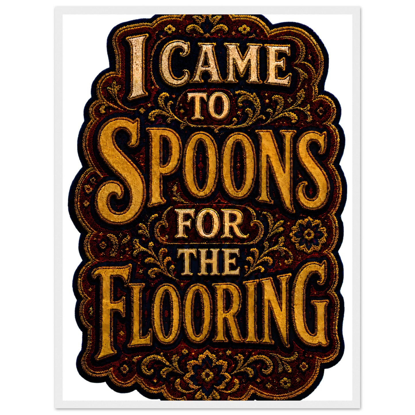 I Came to Spoons for the Flooring Framed Wall Art — product view 2