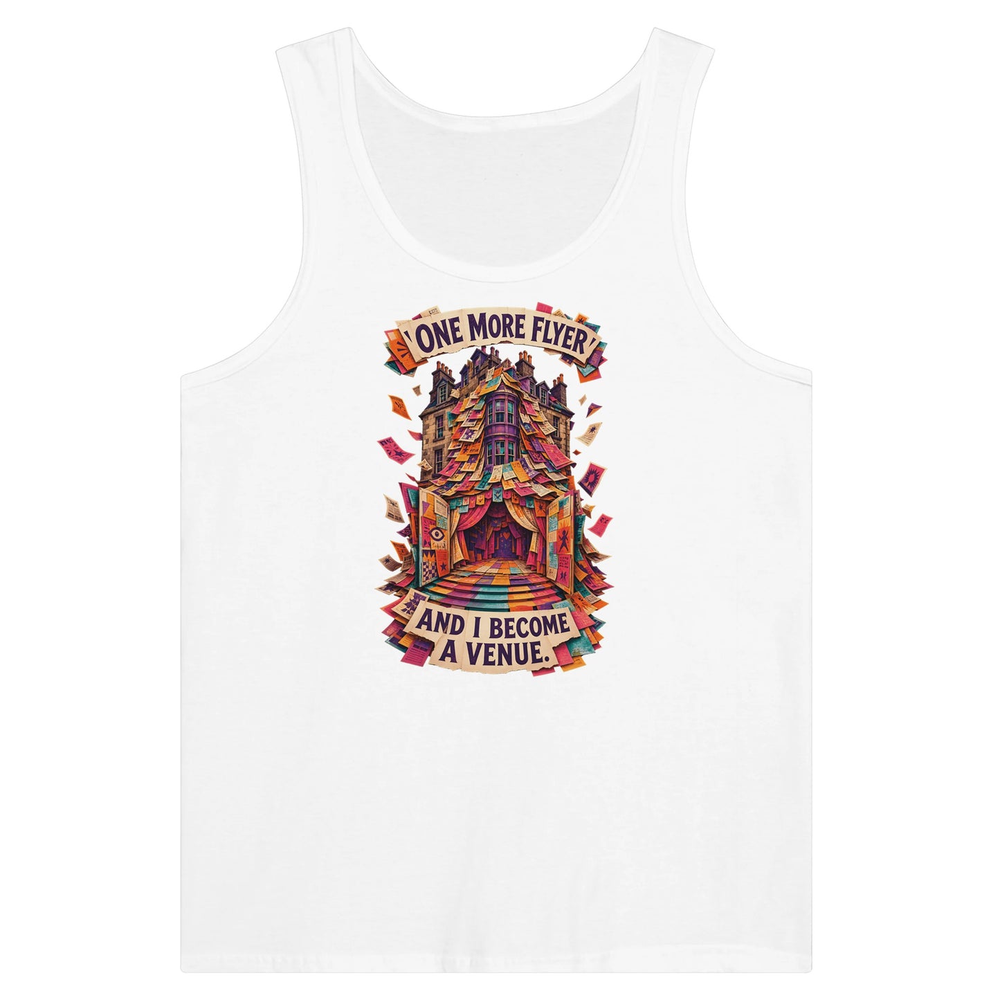 One More Flyer and I Become a Venue Premium Unisex Tank Top — product view 1