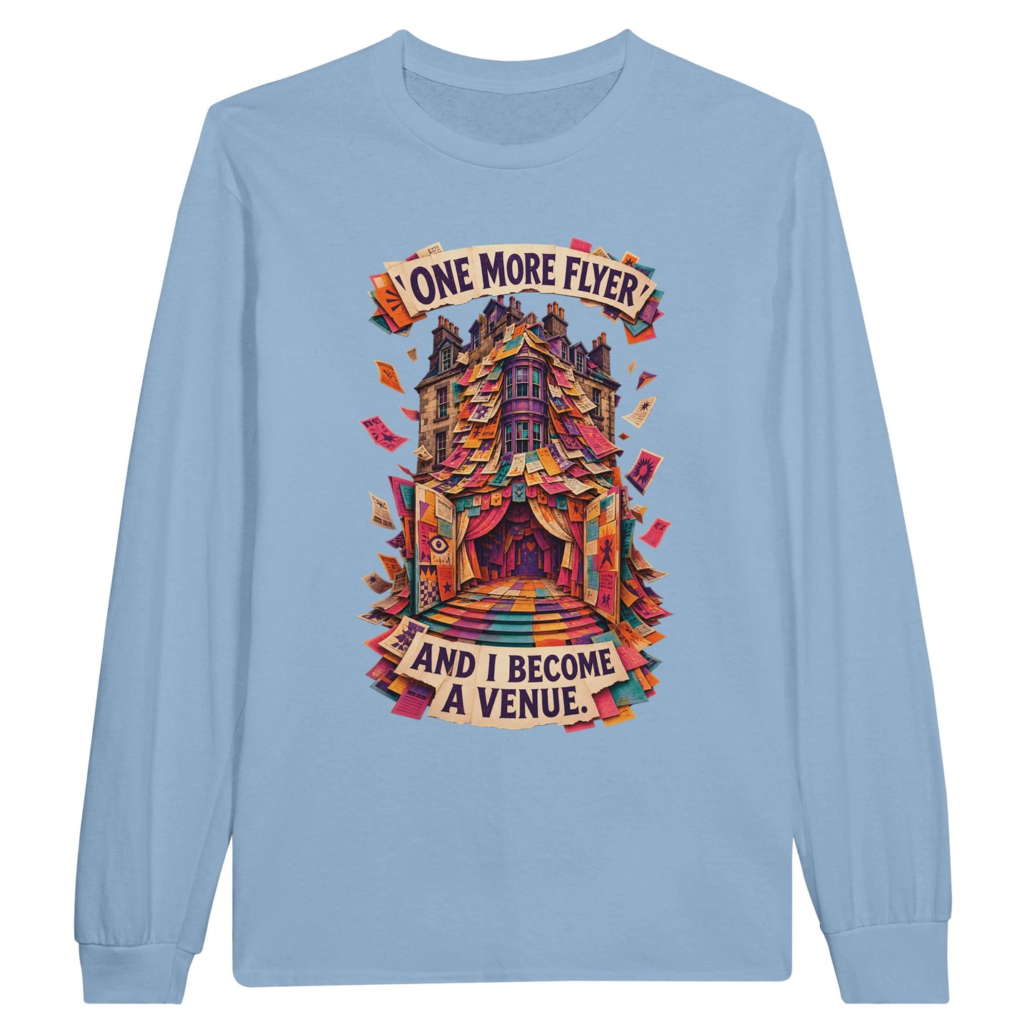 One More Flyer and I Become a Venue Long-Sleeve T-shirt — product view 2