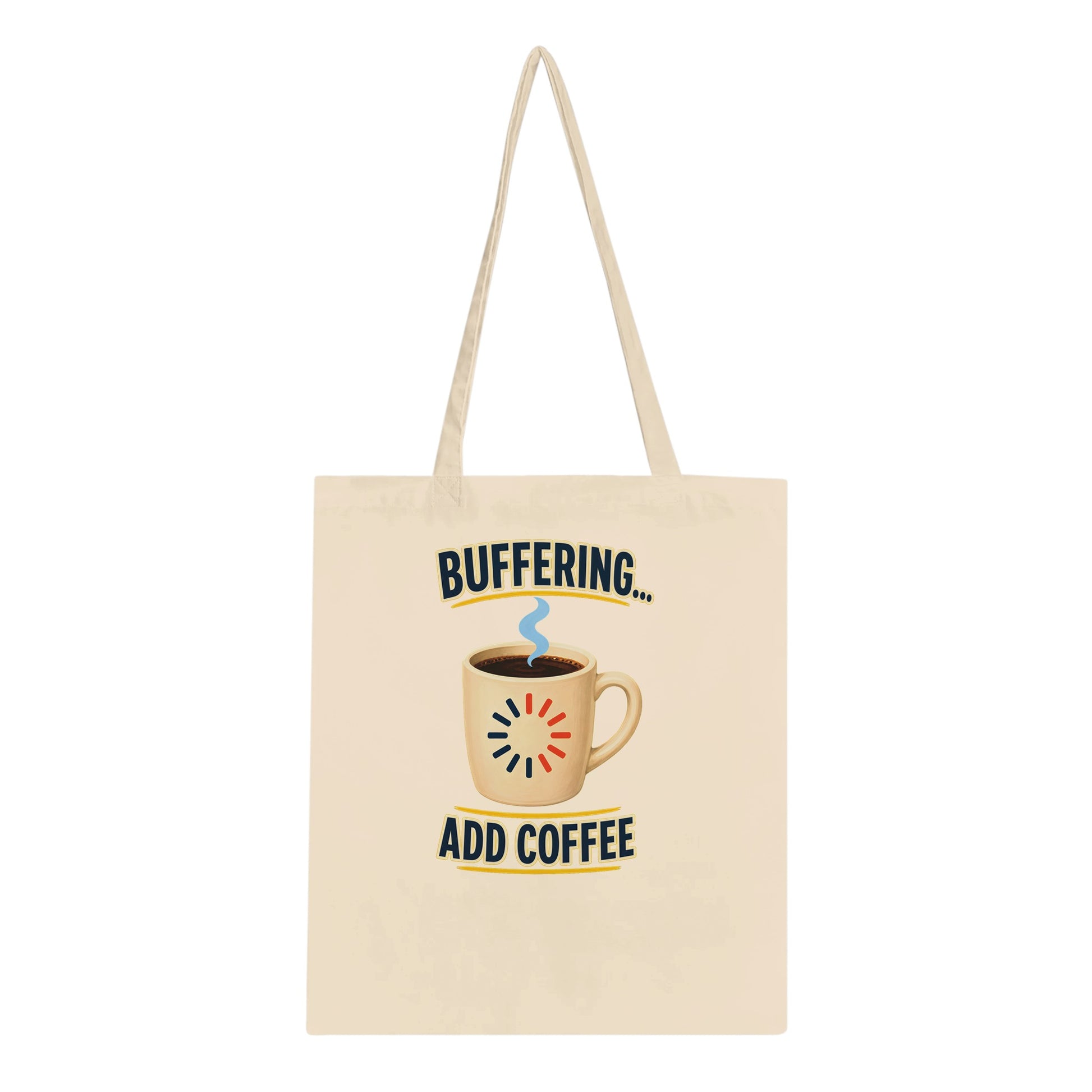 Buffering... Add Coffee — Outlined Loading Mug Graphic Tote Bag — product view 2