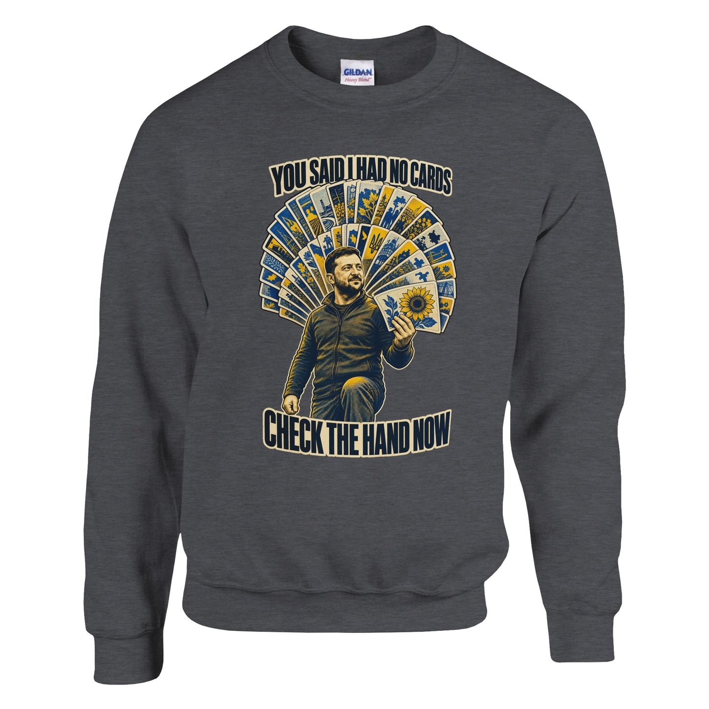 You Said I Had No Cards – Zelenskyy Satire Sweatshirt — product view 14