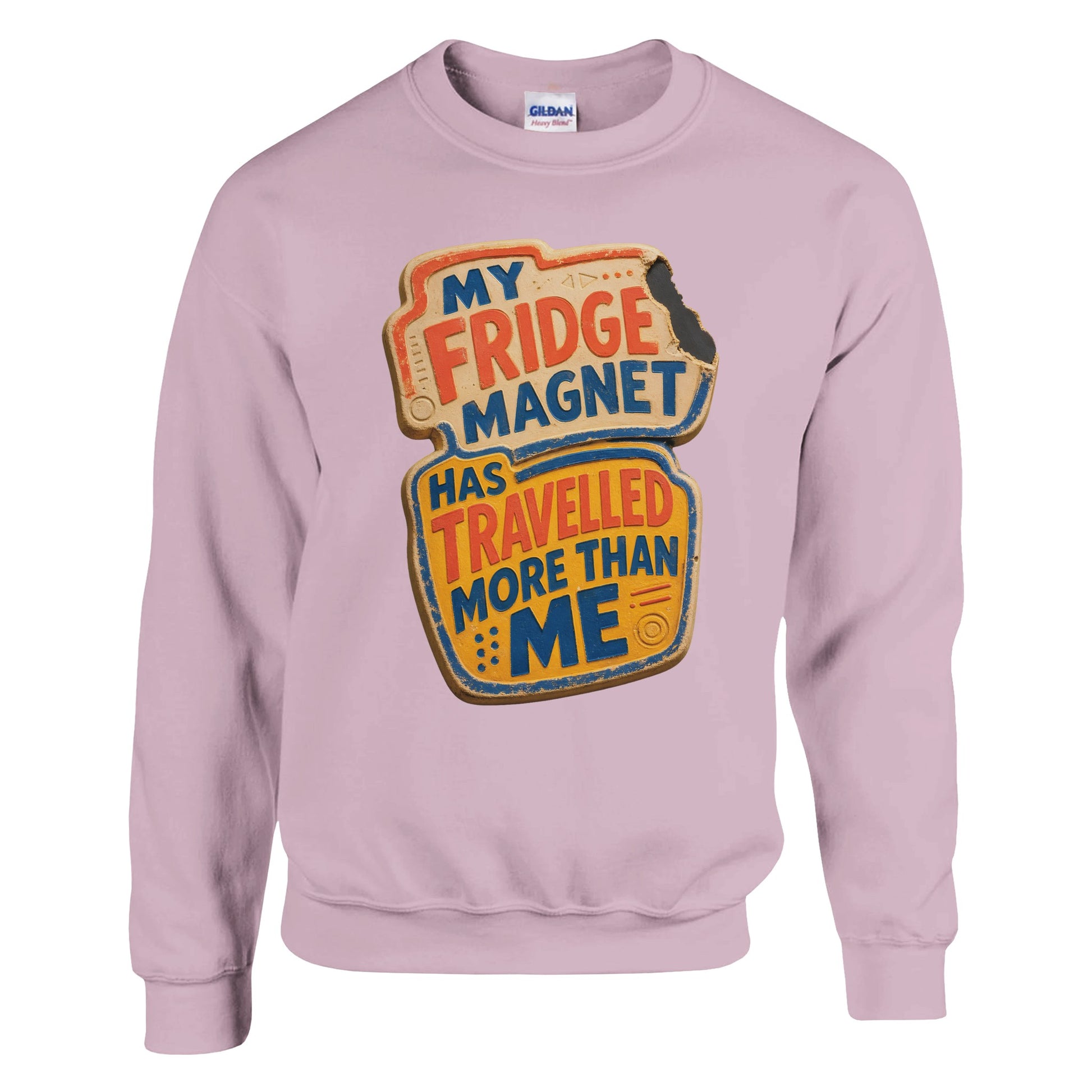 My Fridge Magnet Has Travelled More Than Me Sweatshirt — product view 9