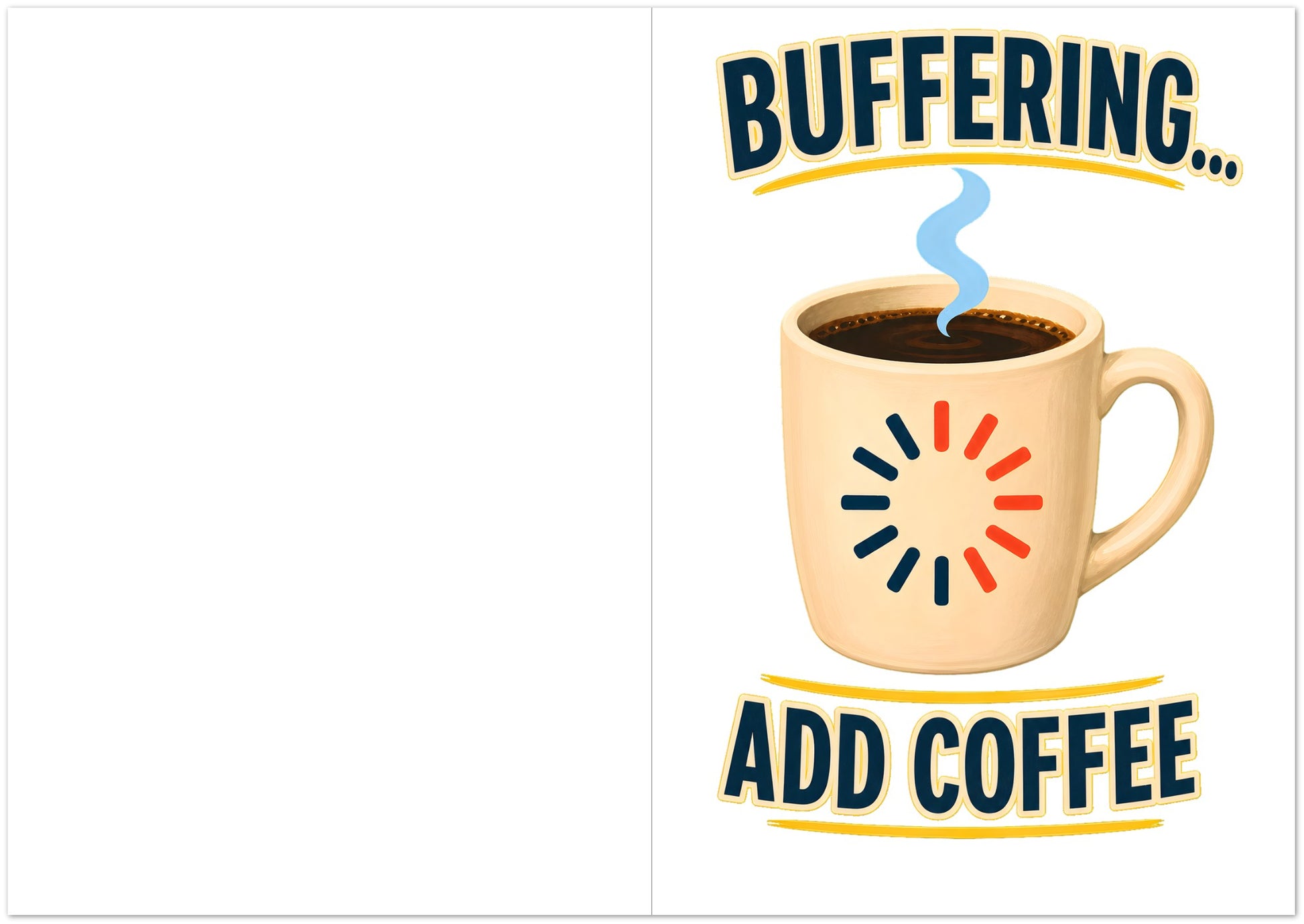 Buffering... Add Coffee — Outlined Loading Mug Graphic Greeting Card Pack — product view 5