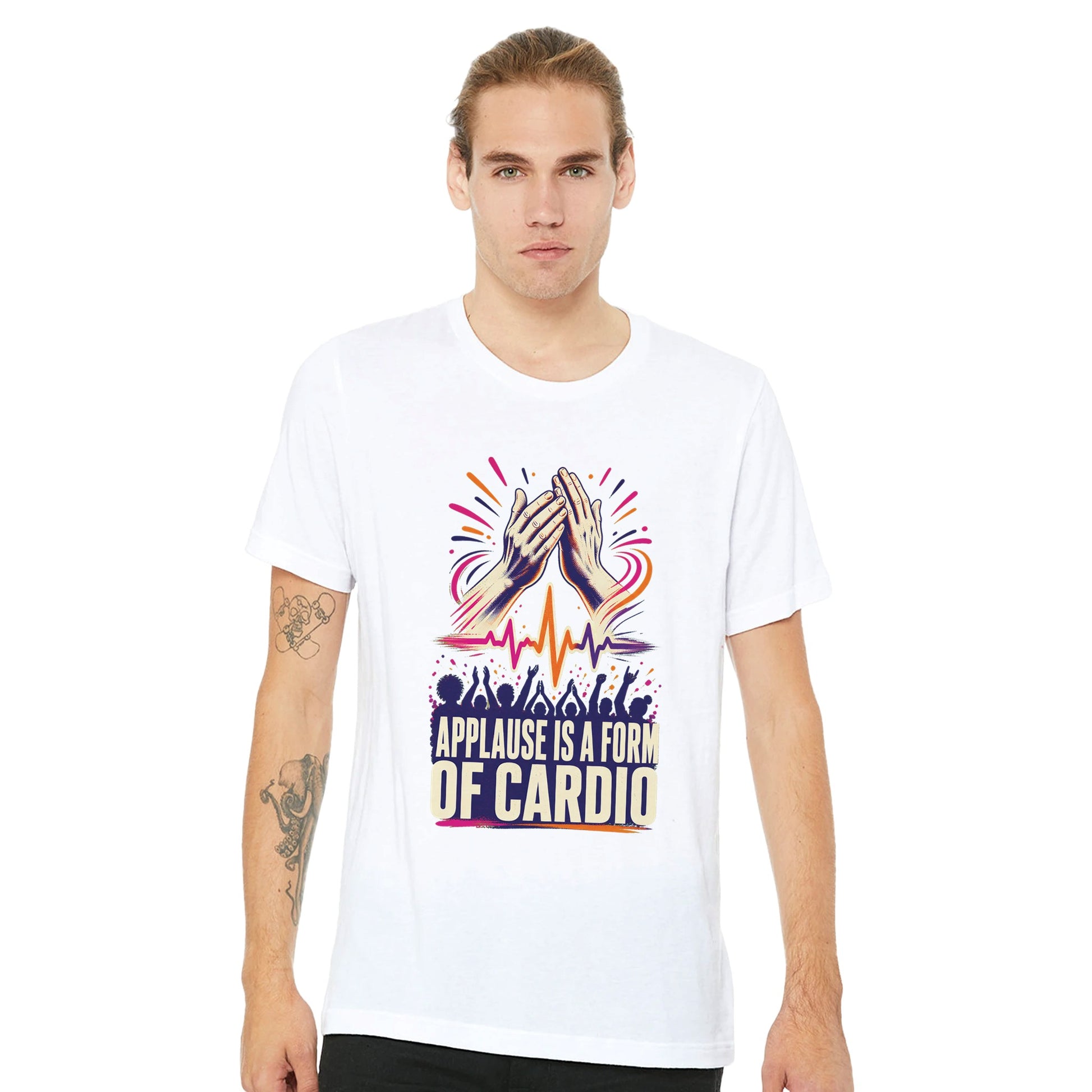Applause Is a Form of Cardio T-shirt — product view 7