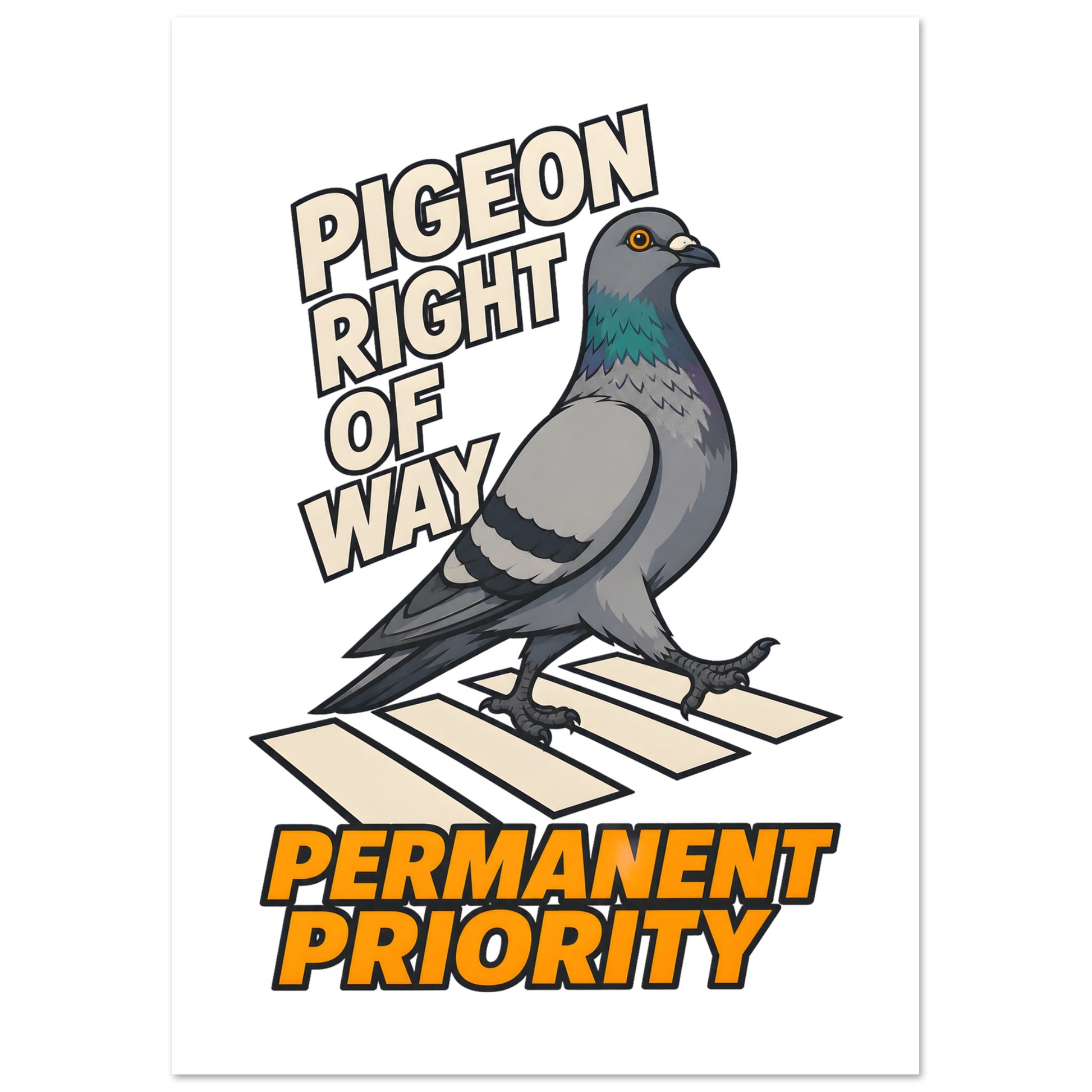 Pigeon Right of Way Poster — product view 2