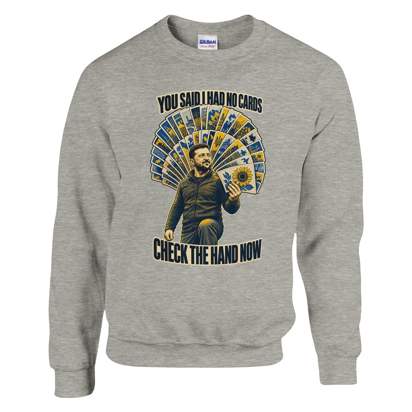 You Said I Had No Cards – Zelenskyy Satire Sweatshirt — product view 16