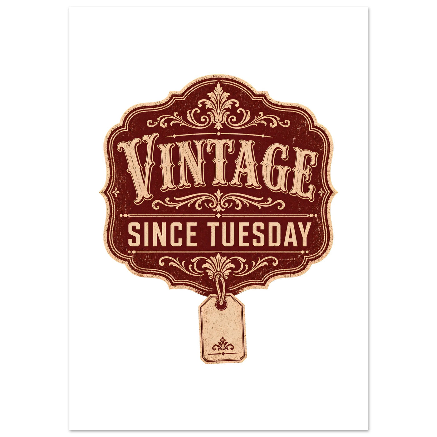 Vintage Since Tuesday Poster